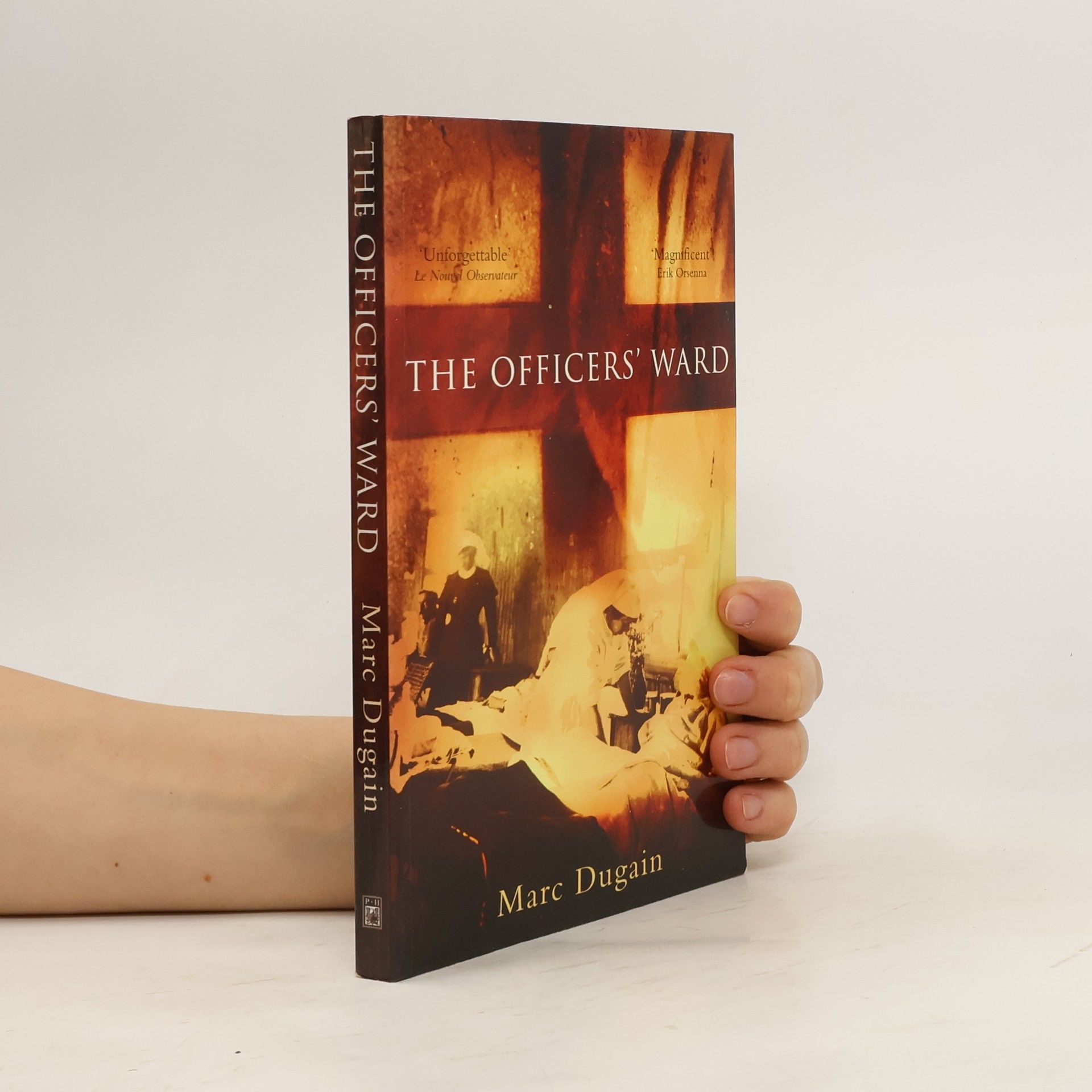 Marc Dugain The Officers' Ward