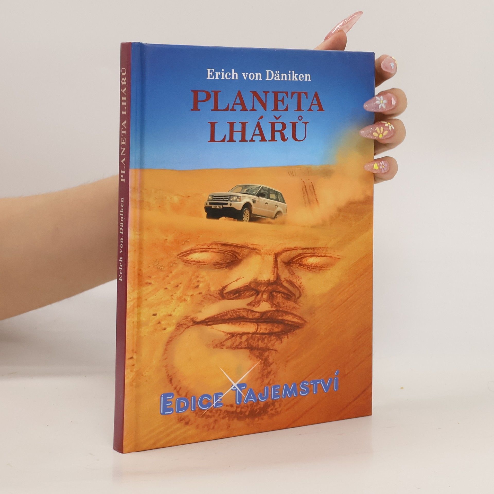 Erich von Däniken Planeta lhářů : zpráva o neuvěřitelném setkání