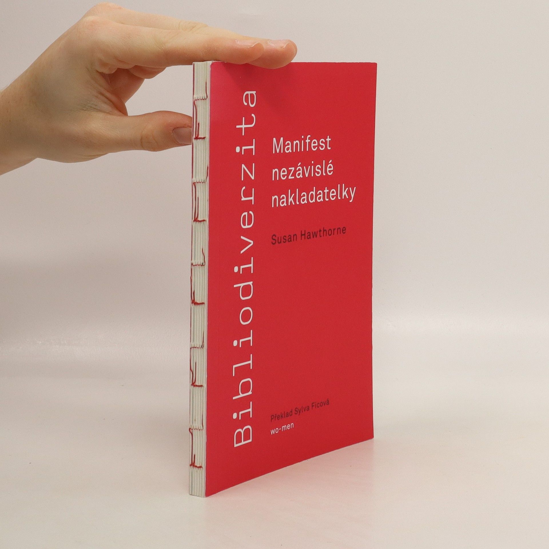 Susan Hawthorne Bibliodiverzita: Manifest nezávislé nakladatelky