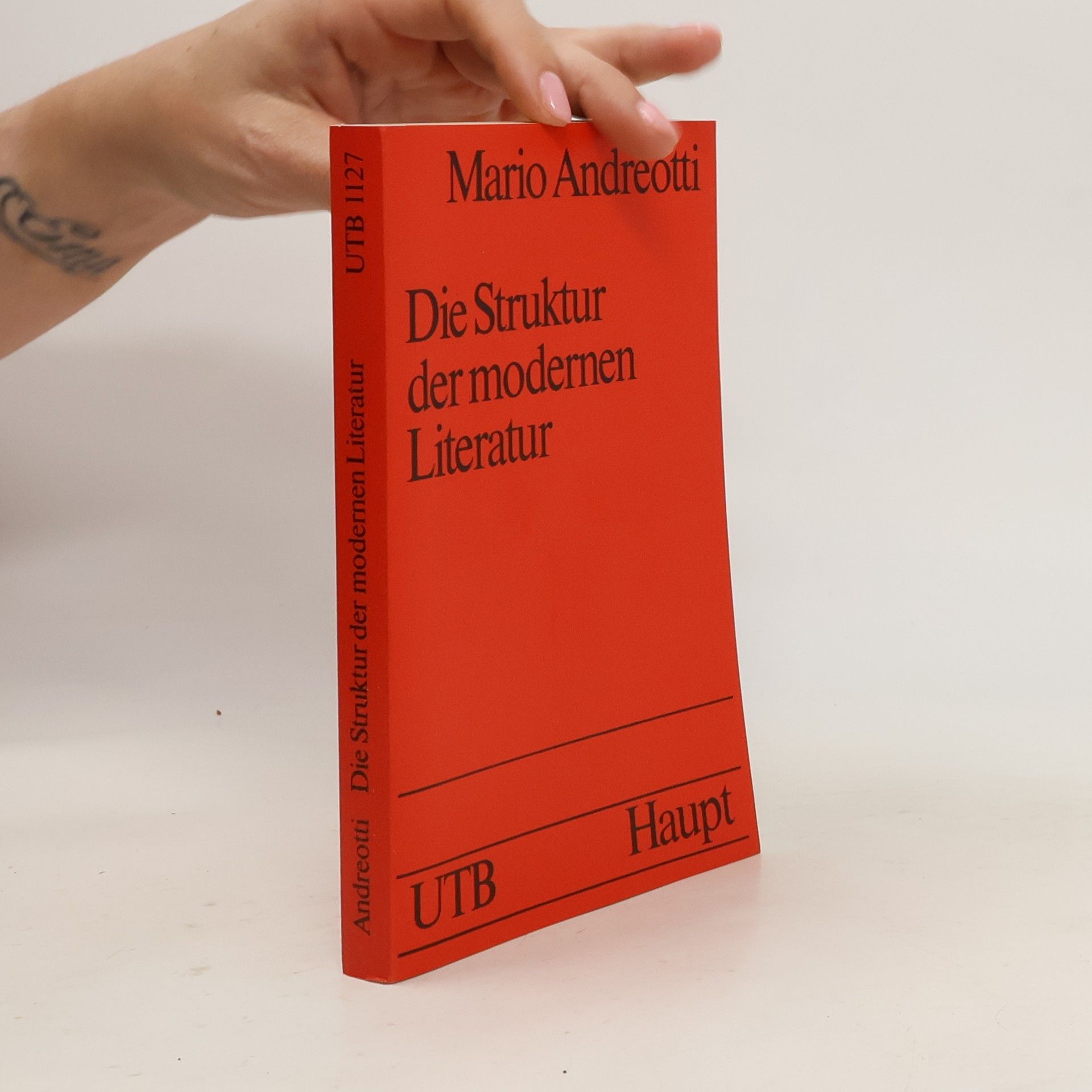 Mario Andreotti Die Struktur der modernen Literatur