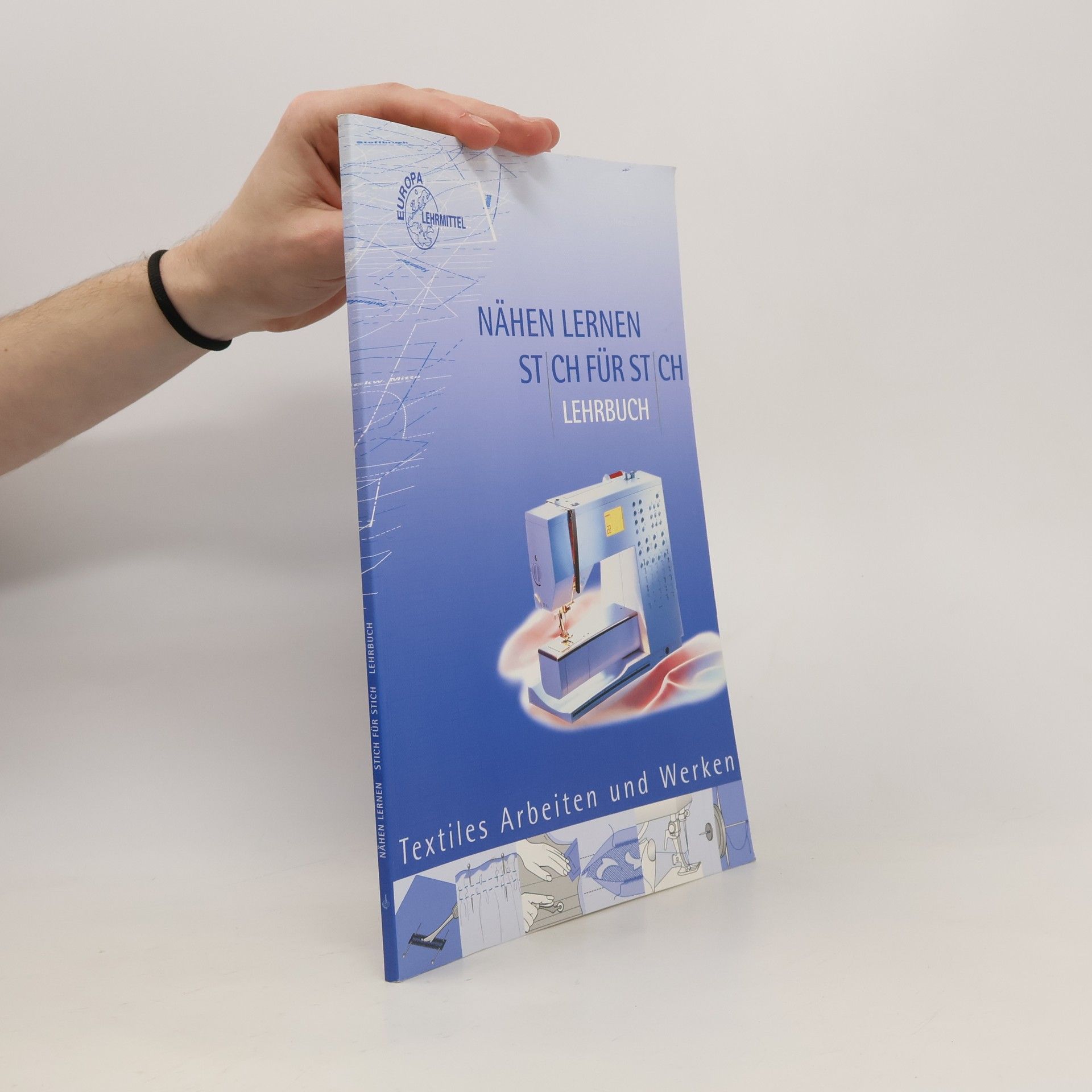 Katja Diet Nähen lernen Stich für Stich. Textiles Arbeiten und Werken, Lehrbuch