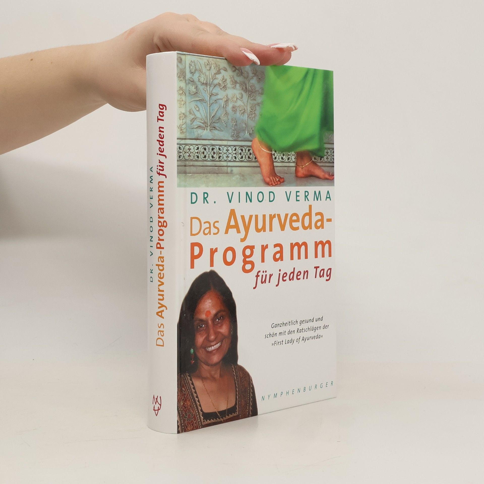 Vinod Verma Das Ayurveda-Programm für jeden Tag