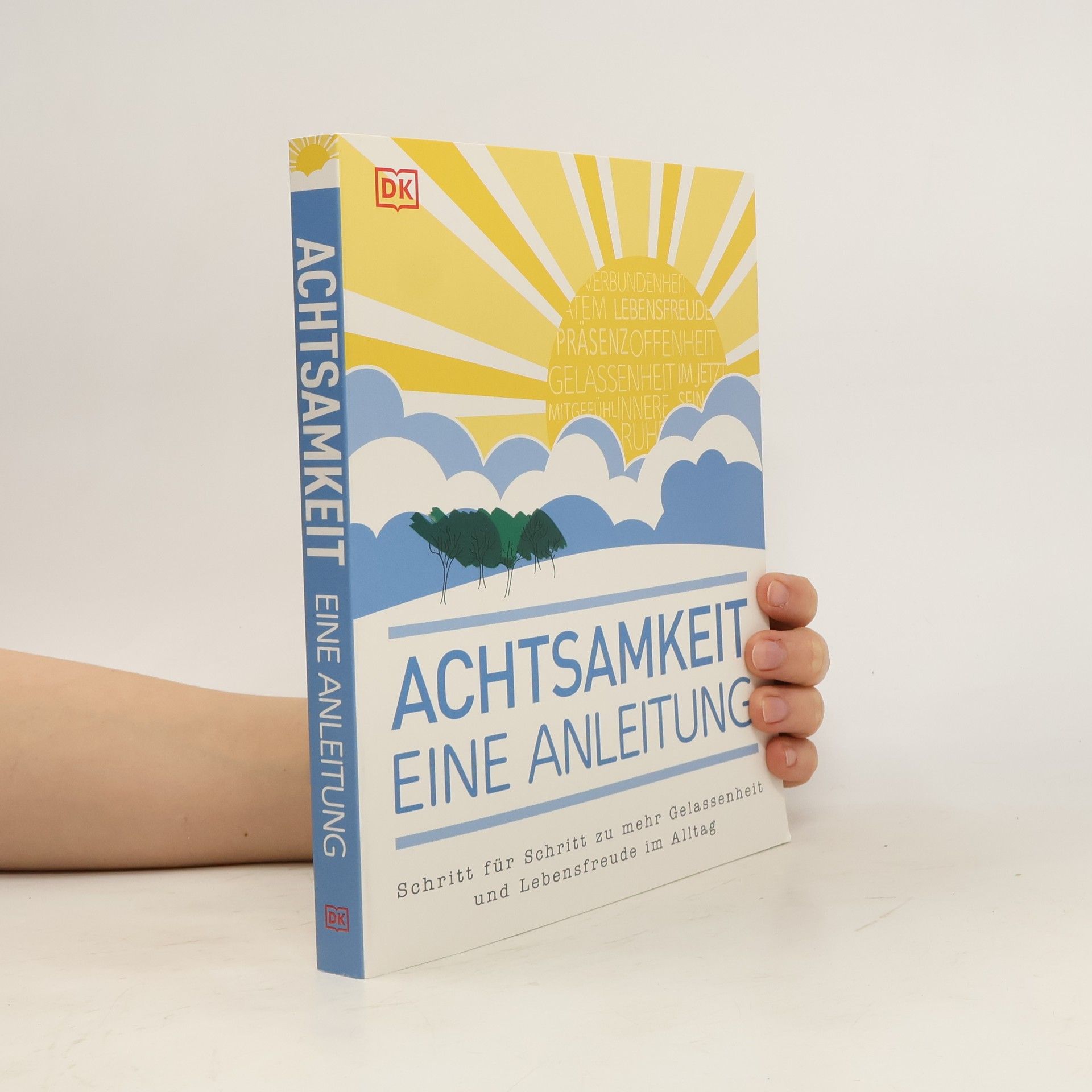 Collectif d'auteurs Achtsamkeit - eine Anleitung