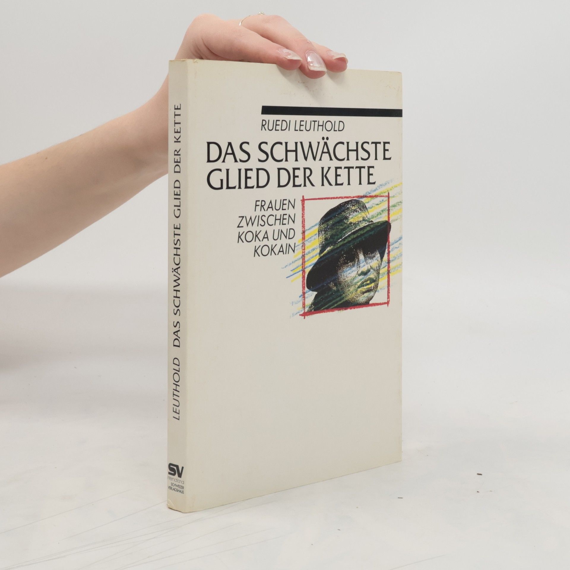 Ruedi Leuthold Das schwächste Glied der Kette