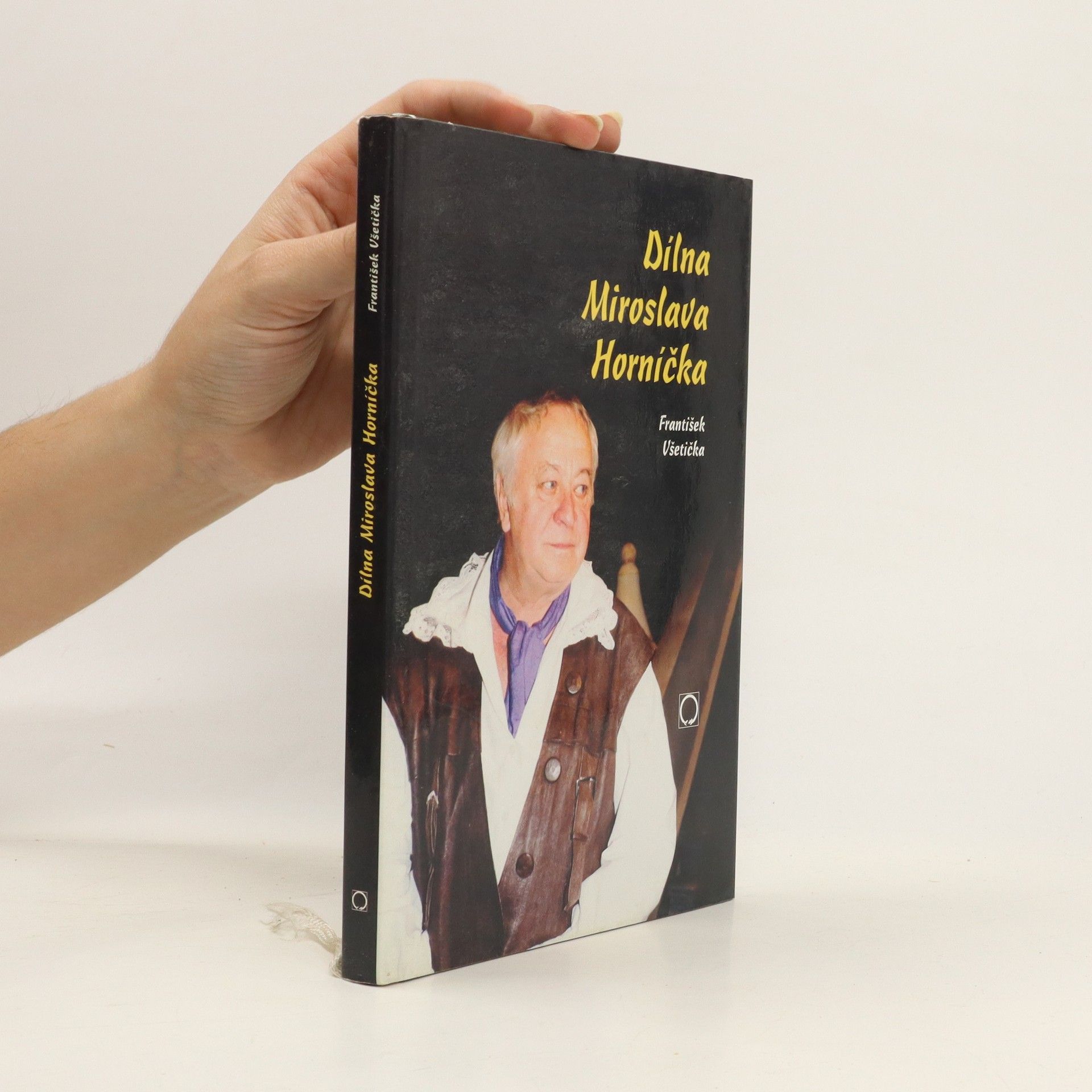 František Všetička Dílna Miroslava Horníčka