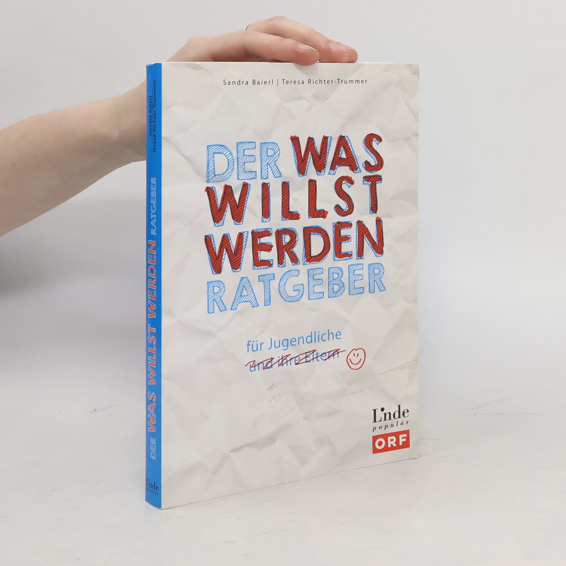 Sandra Baierl Der Was-willst-werden-Ratgeber