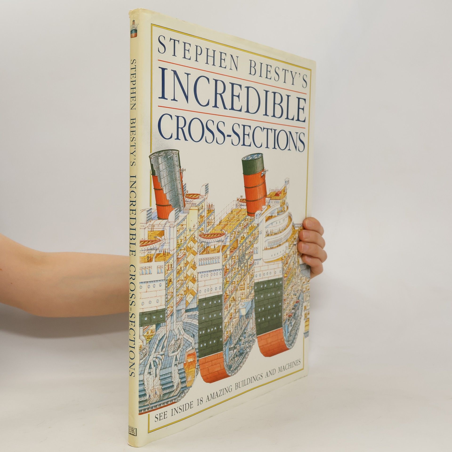 Stephen Biesty Stephen Biesty's Incredible Cross-sections