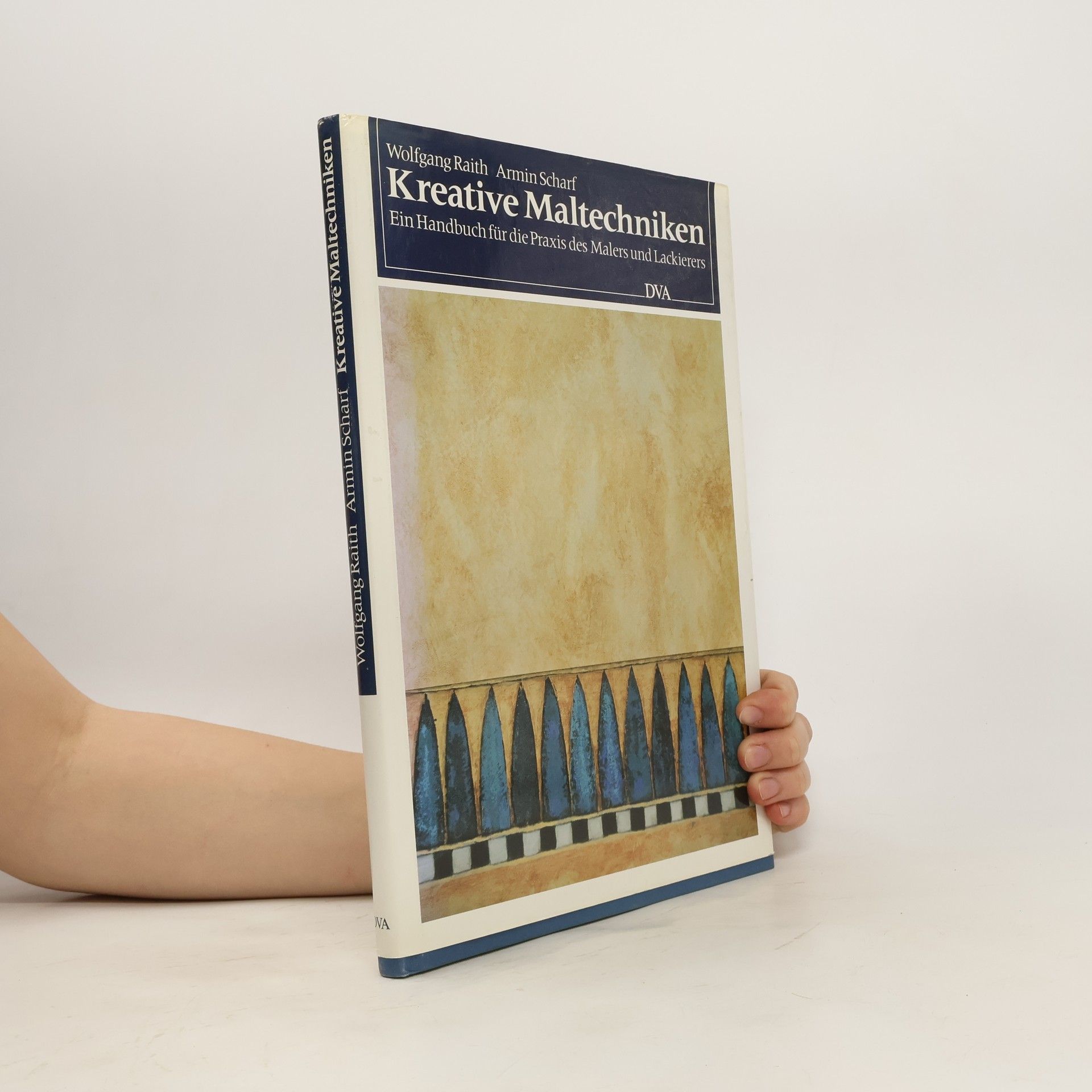 Wolfgang Raith Kreative Maltechniken