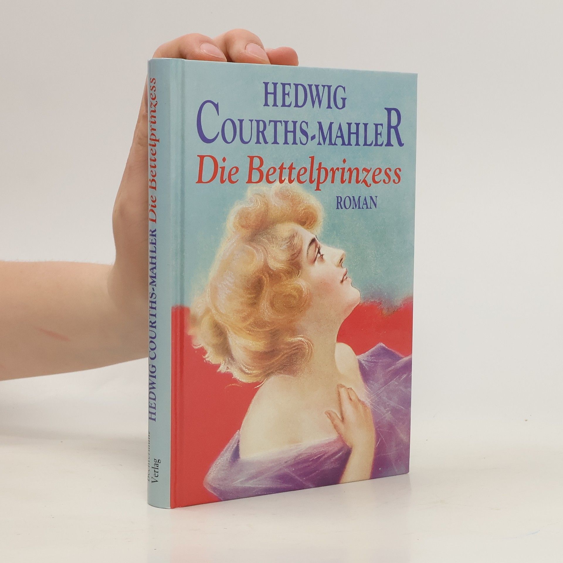 Hedwig Courths Mahler Die Bettelprinzess (doppelt ISBN)