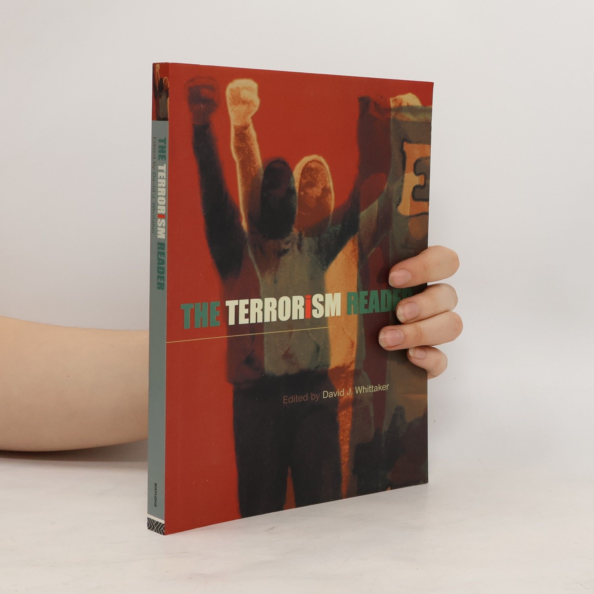 David J. Whittaker The Terrorism Reader