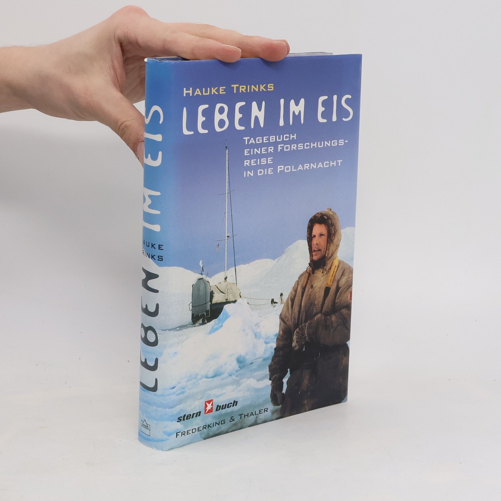 Hauke Trinks Leben im Eis