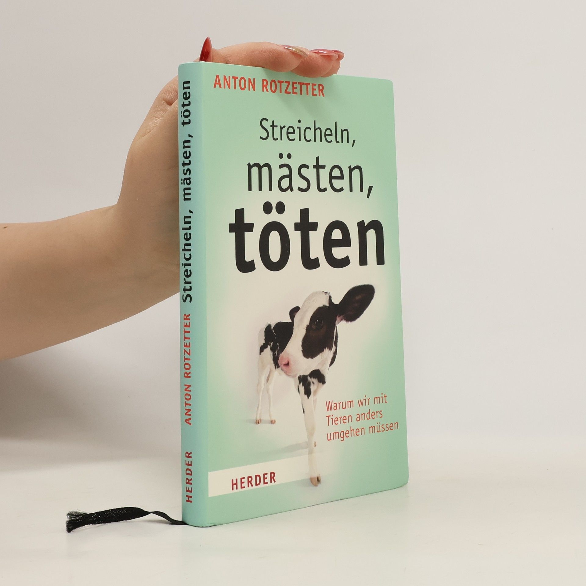 Anton Rotzetter Streicheln, mästen, töten