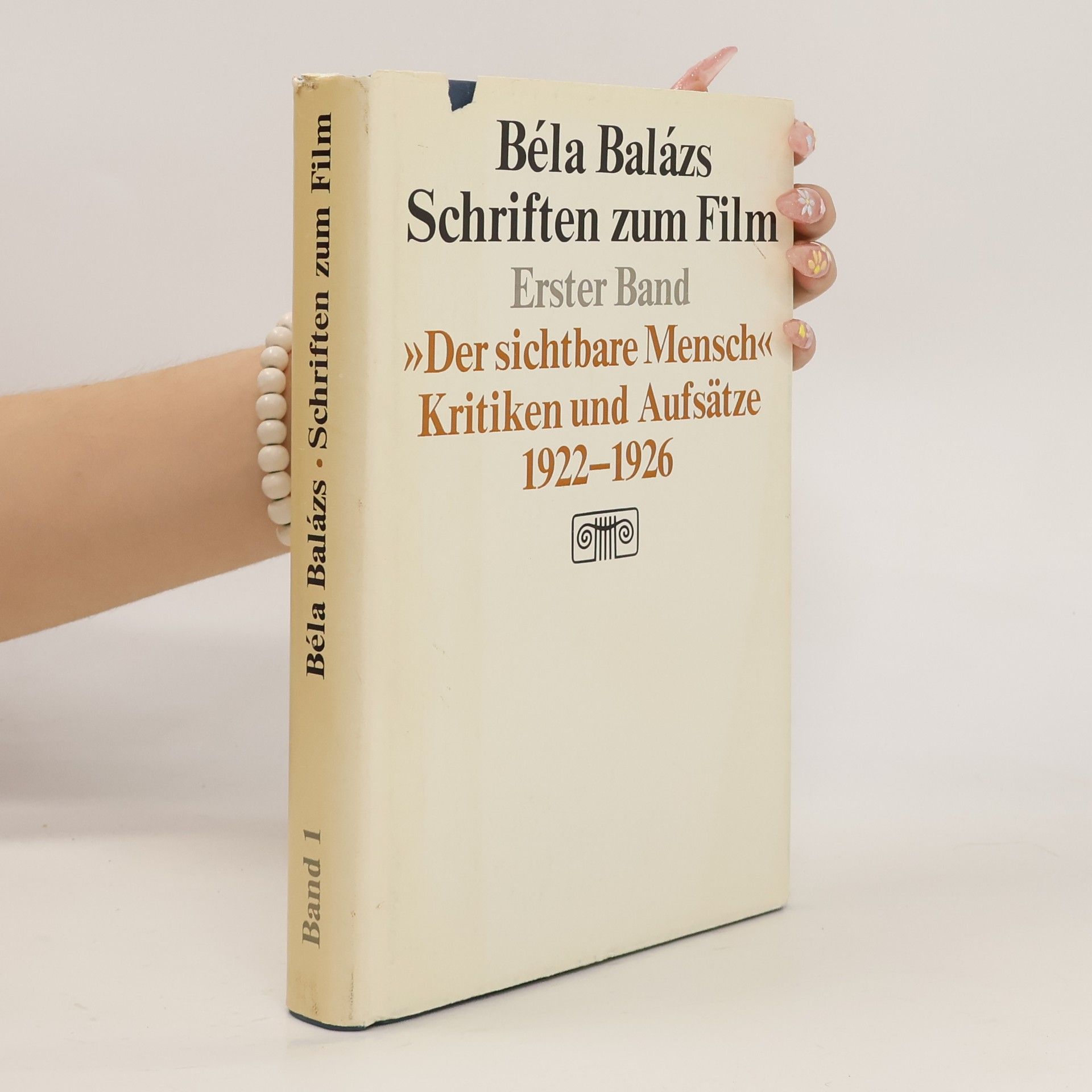 Béla Balázs Schriften zum Film. Band 1