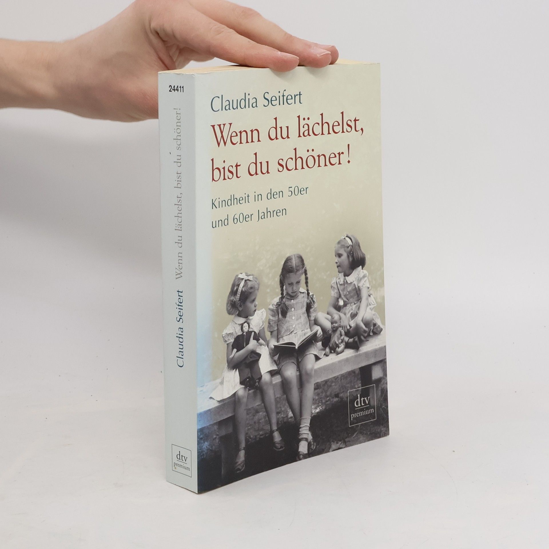 Claudia Seifert Wenn du lächelst, bist du schöner!
