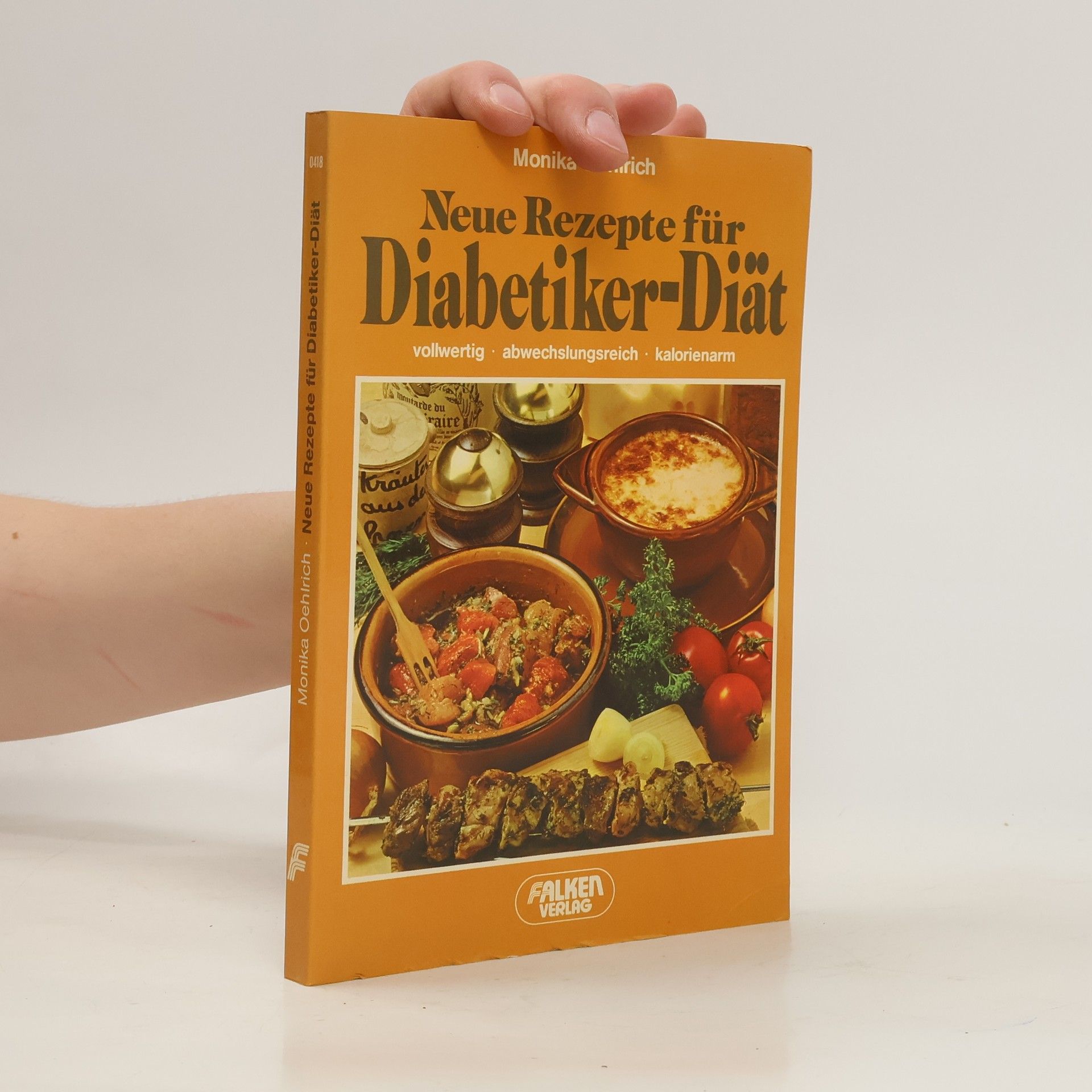 Monika Oehlrich Neue Rezepte für Diabetiker-Diät
