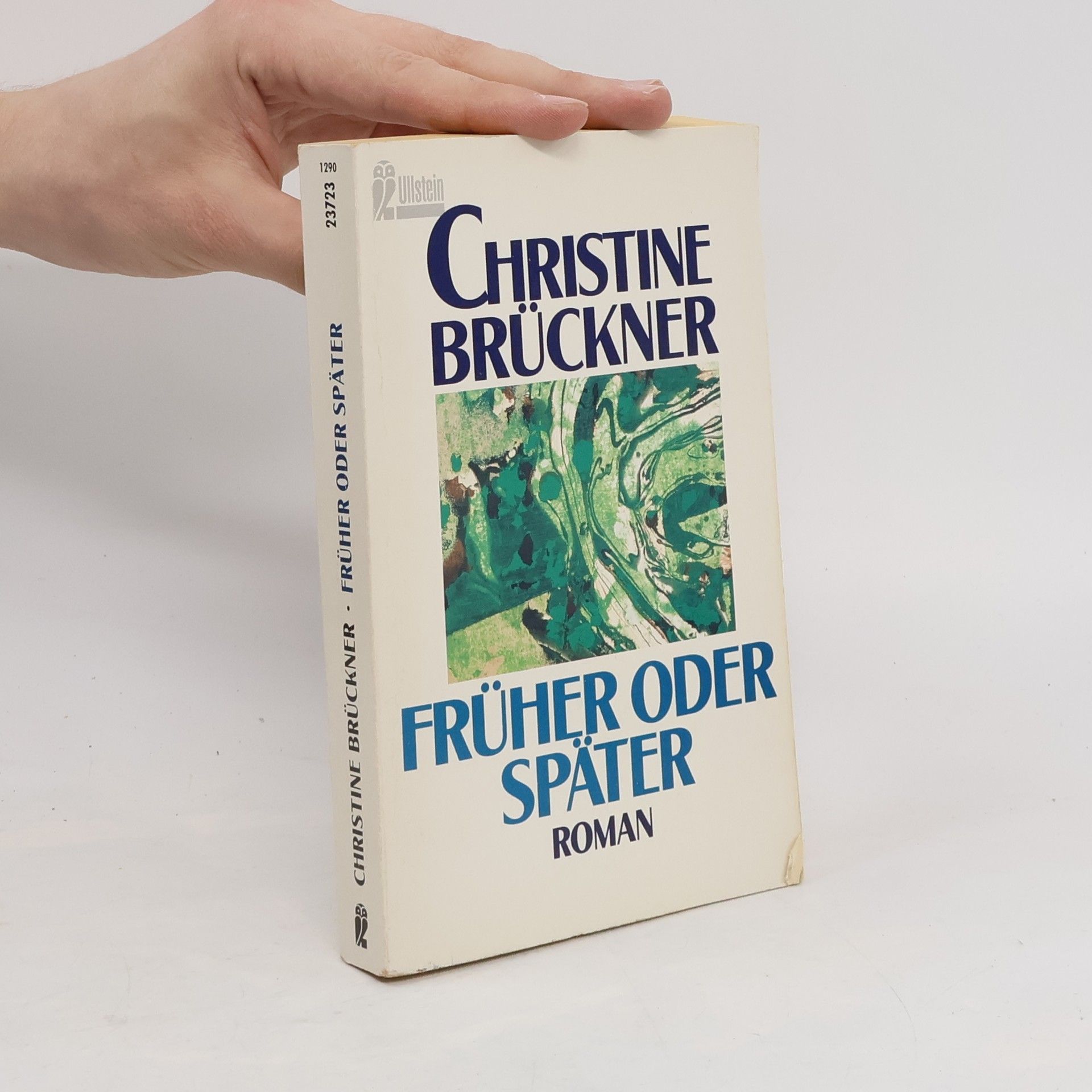Christine Brückner Früher oder später