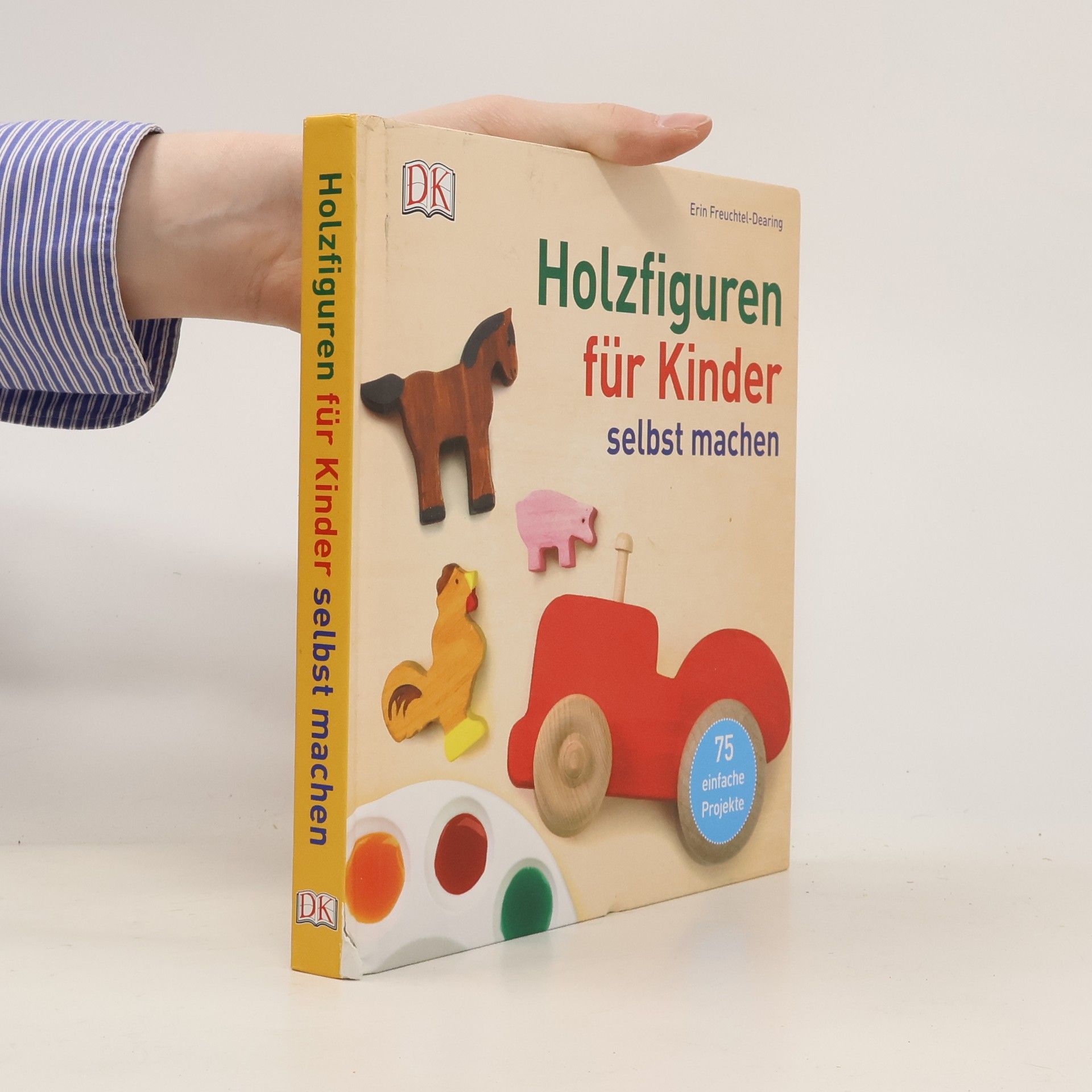 Erin Freuchtel-Dearing Holzfiguren für Kinder selbst machen
