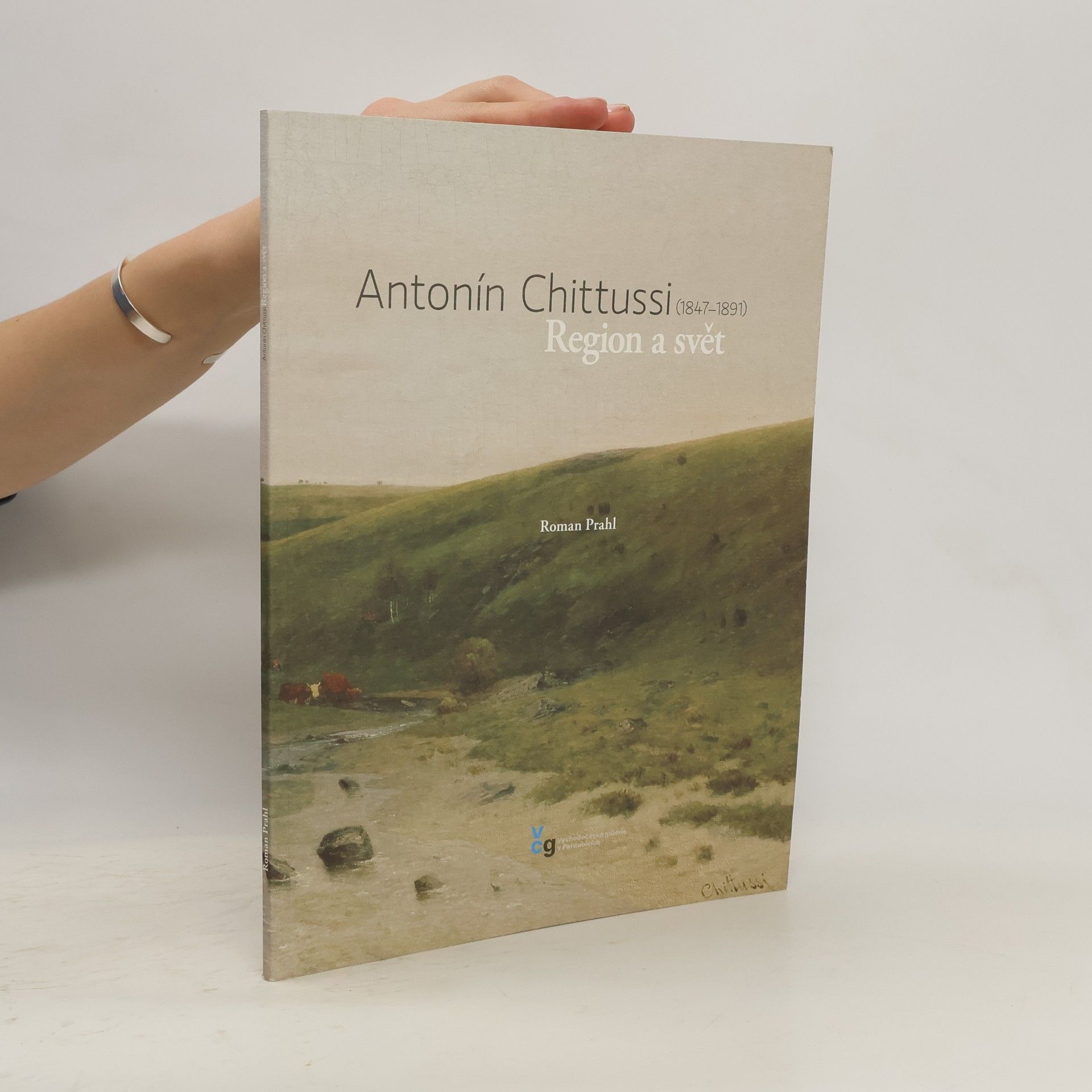 Antonín Chittussi Antonín Chittussi (1847-1891). Region a svět