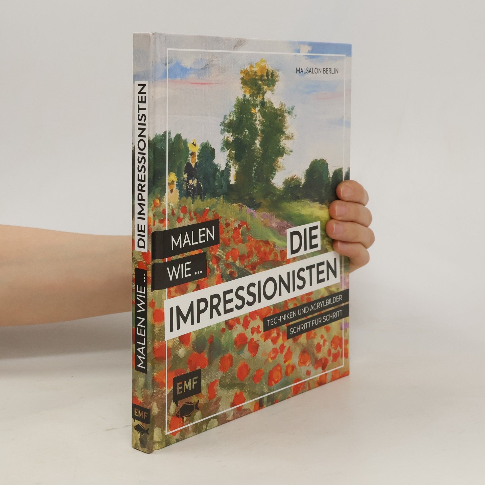 Kristin Möller Malen wie ... die Impressionisten