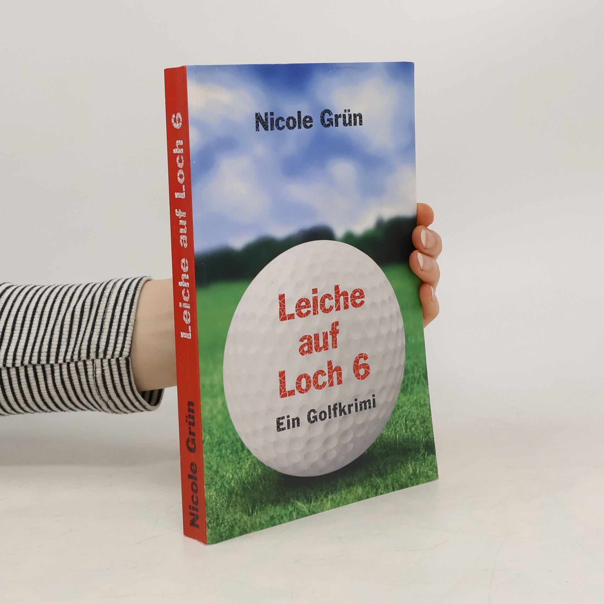 Nicole Grün Leiche auf Loch 6