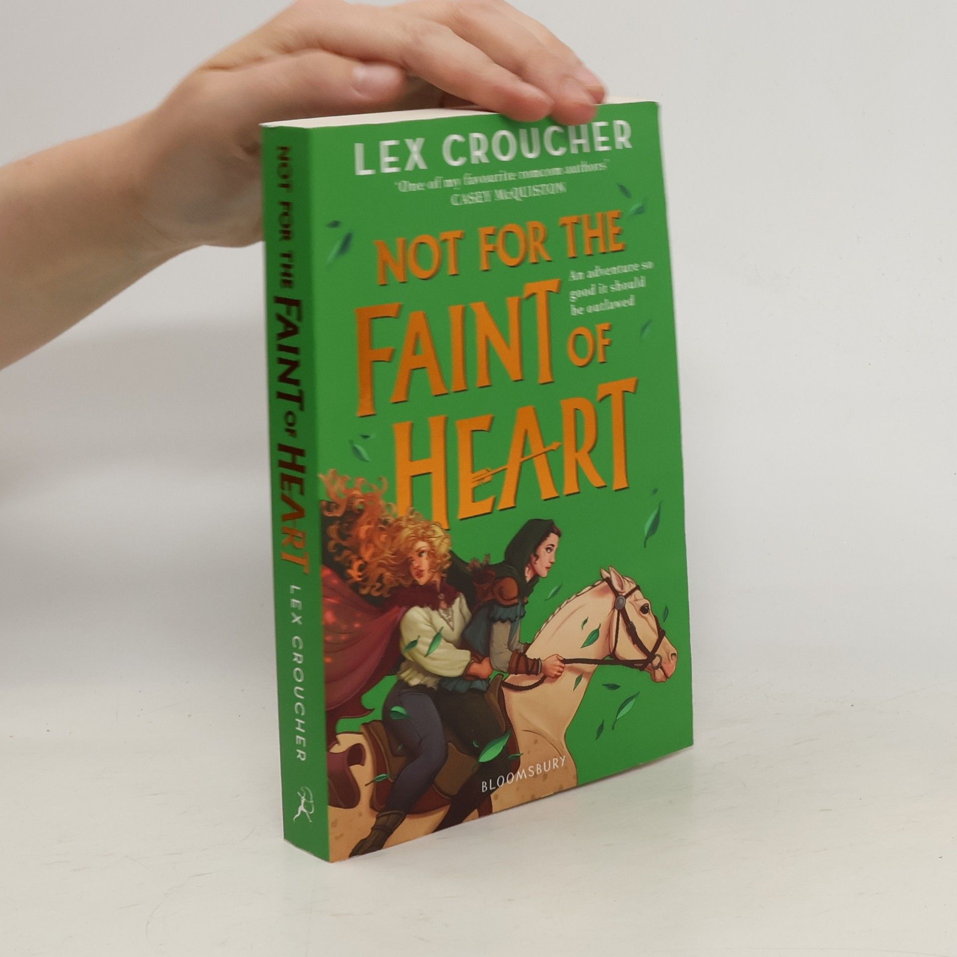 Lex Croucher Not for the Faint of Heart: from the award-winning author of Gwen and Art Are Not in Love