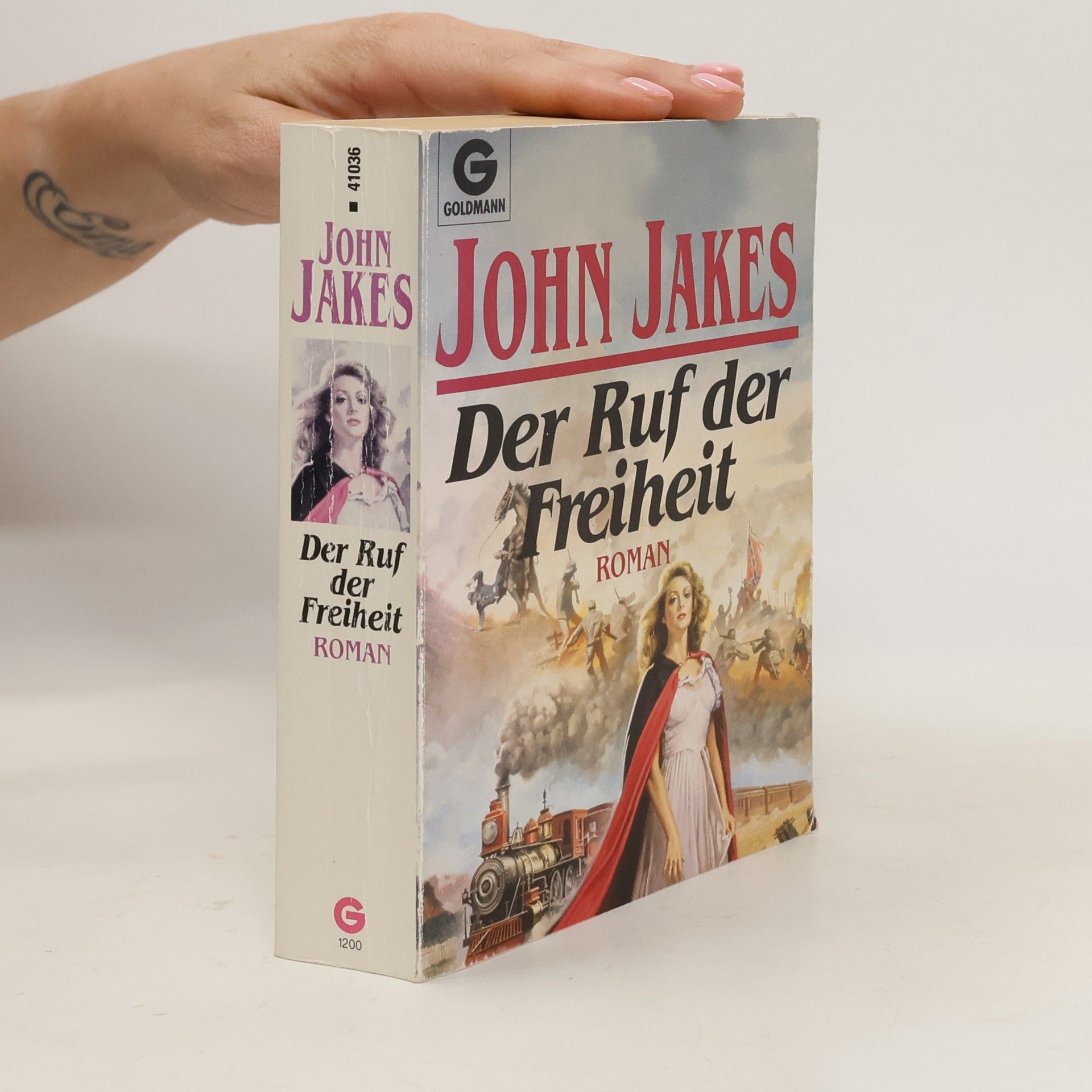 John Jakes Der Ruf der Freiheit. Roman.
