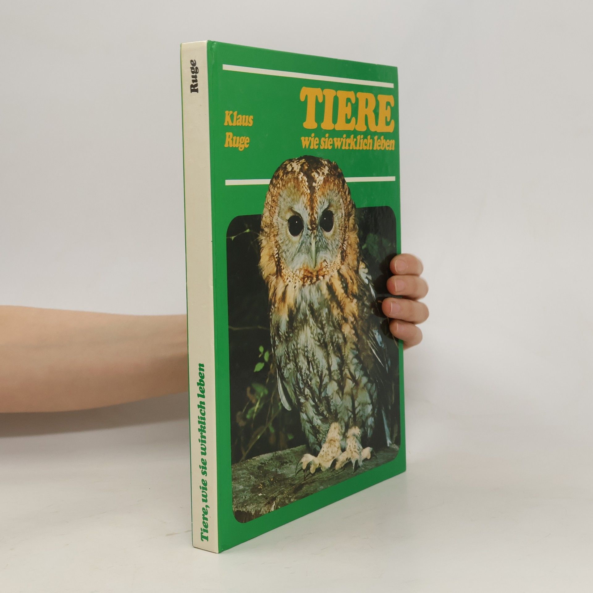 Klaus Ruge Tiere wie sie wirklich leben