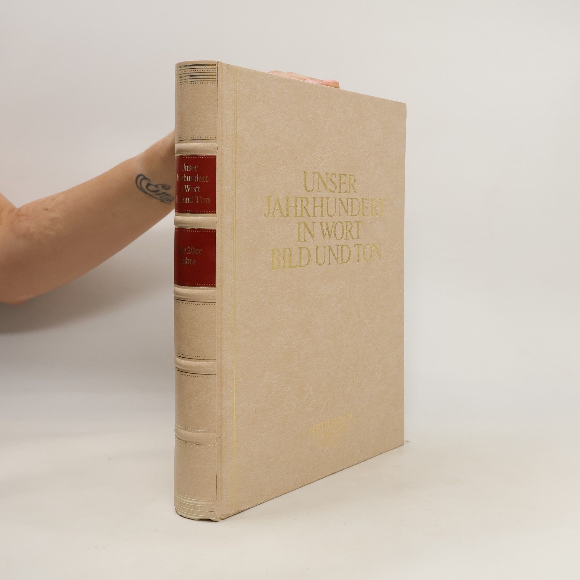 Auteurscollectief Unser Jahrhundert in Wort, Bild und Ton