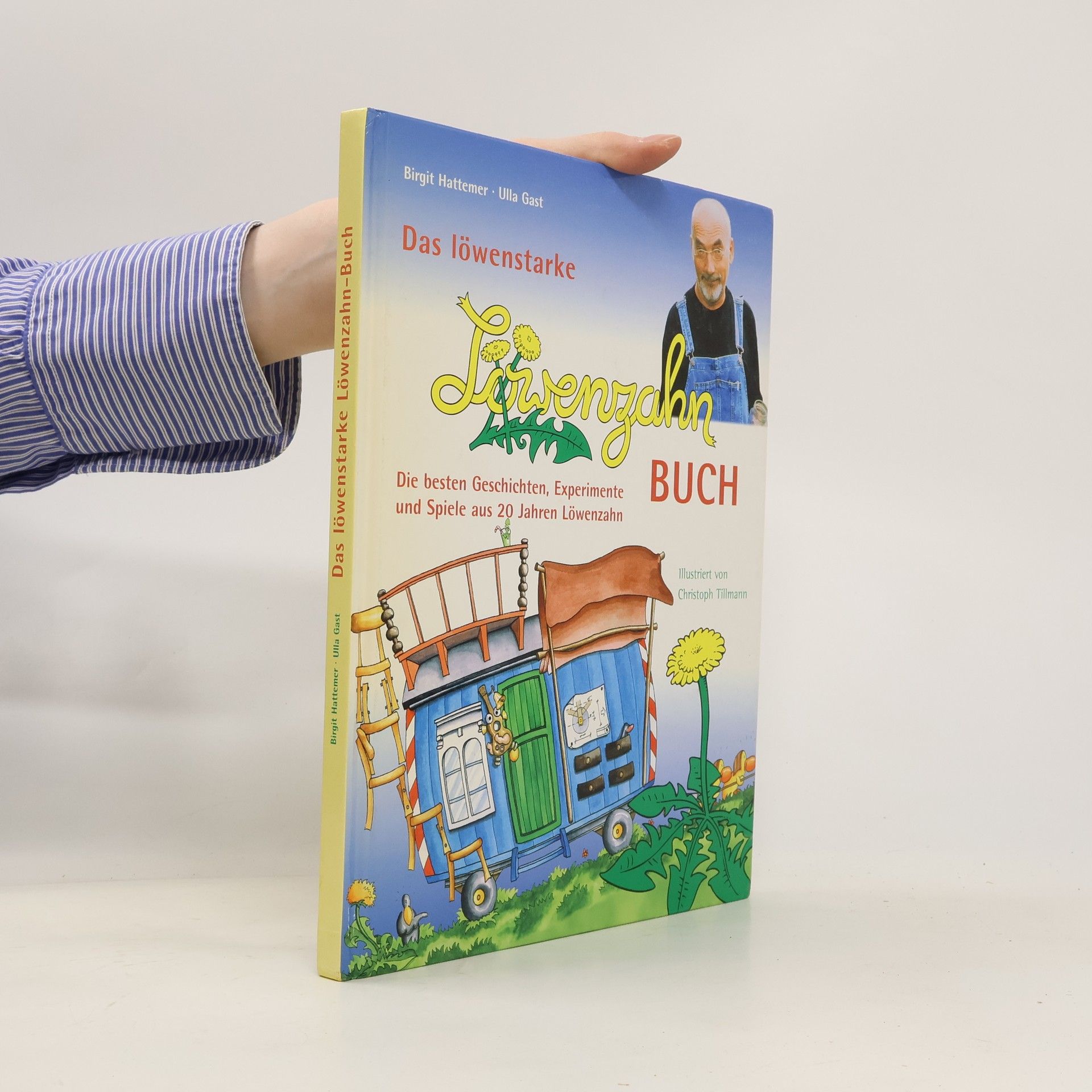 Ulla Gast Das löwenstarke Löwenzahnbuch