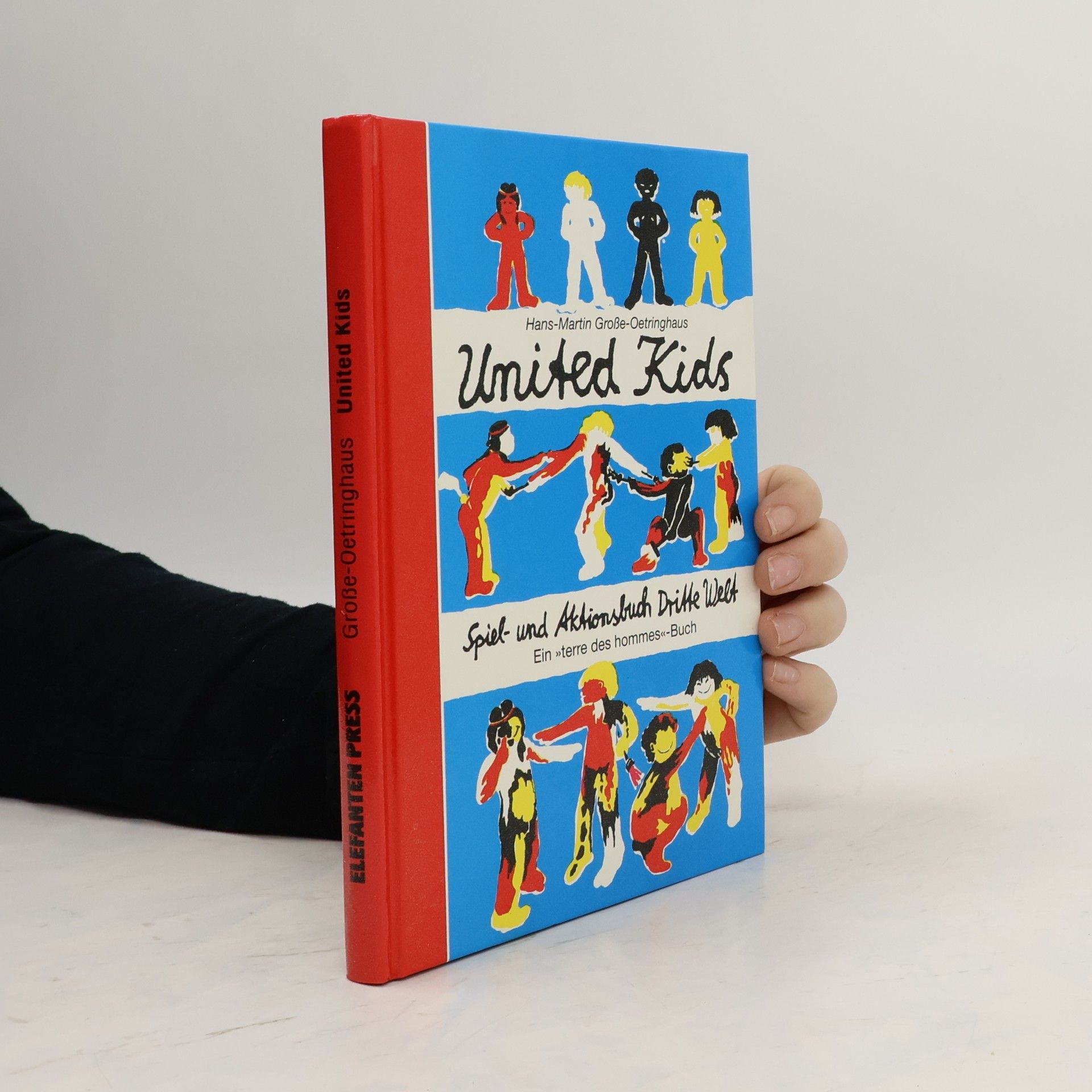 Autorenkollektiv United Kids. Spiel und Aktionsbuch Dritte Welt