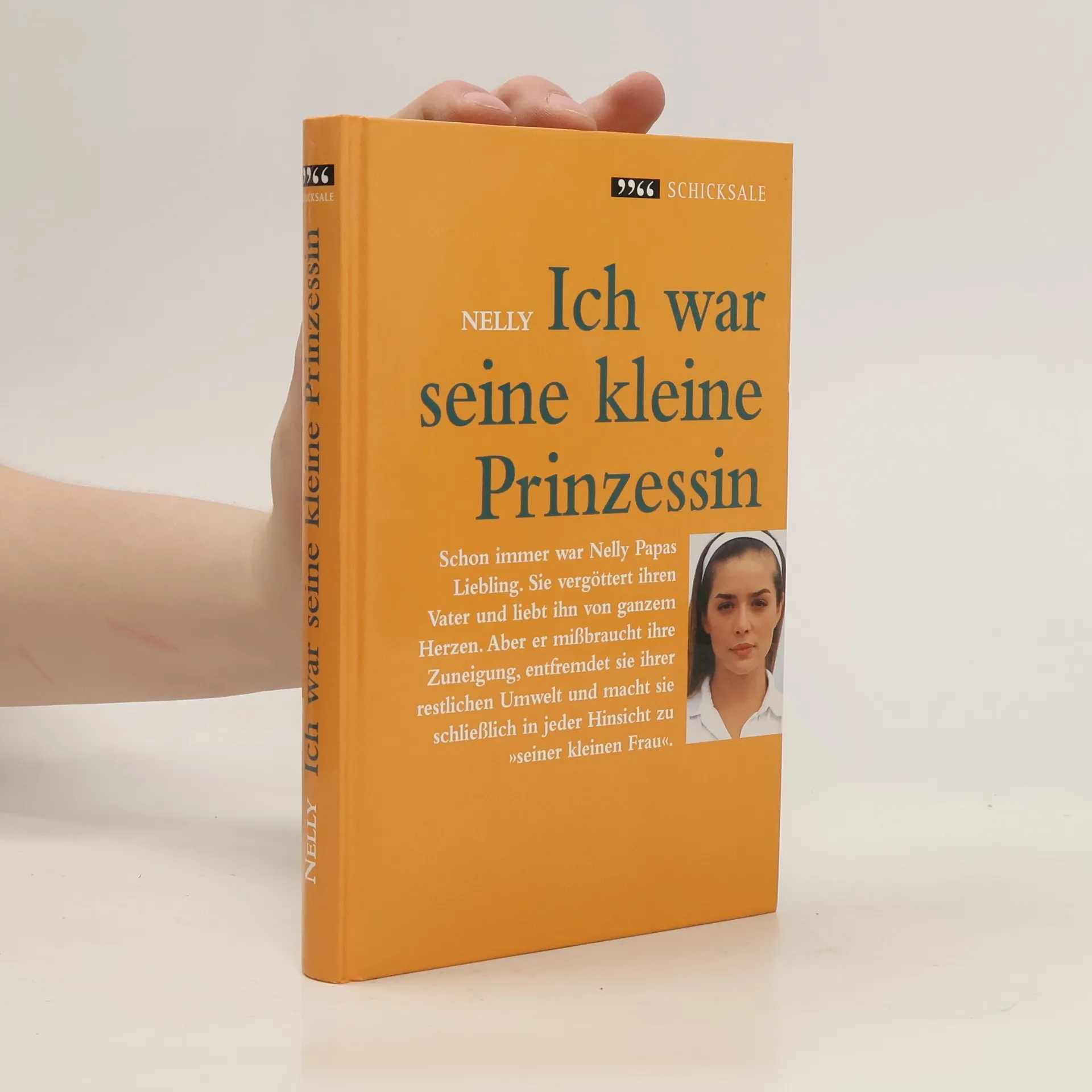 Ich war seine kleine Prinzessin | Book | Hardcover | Nelly | DE