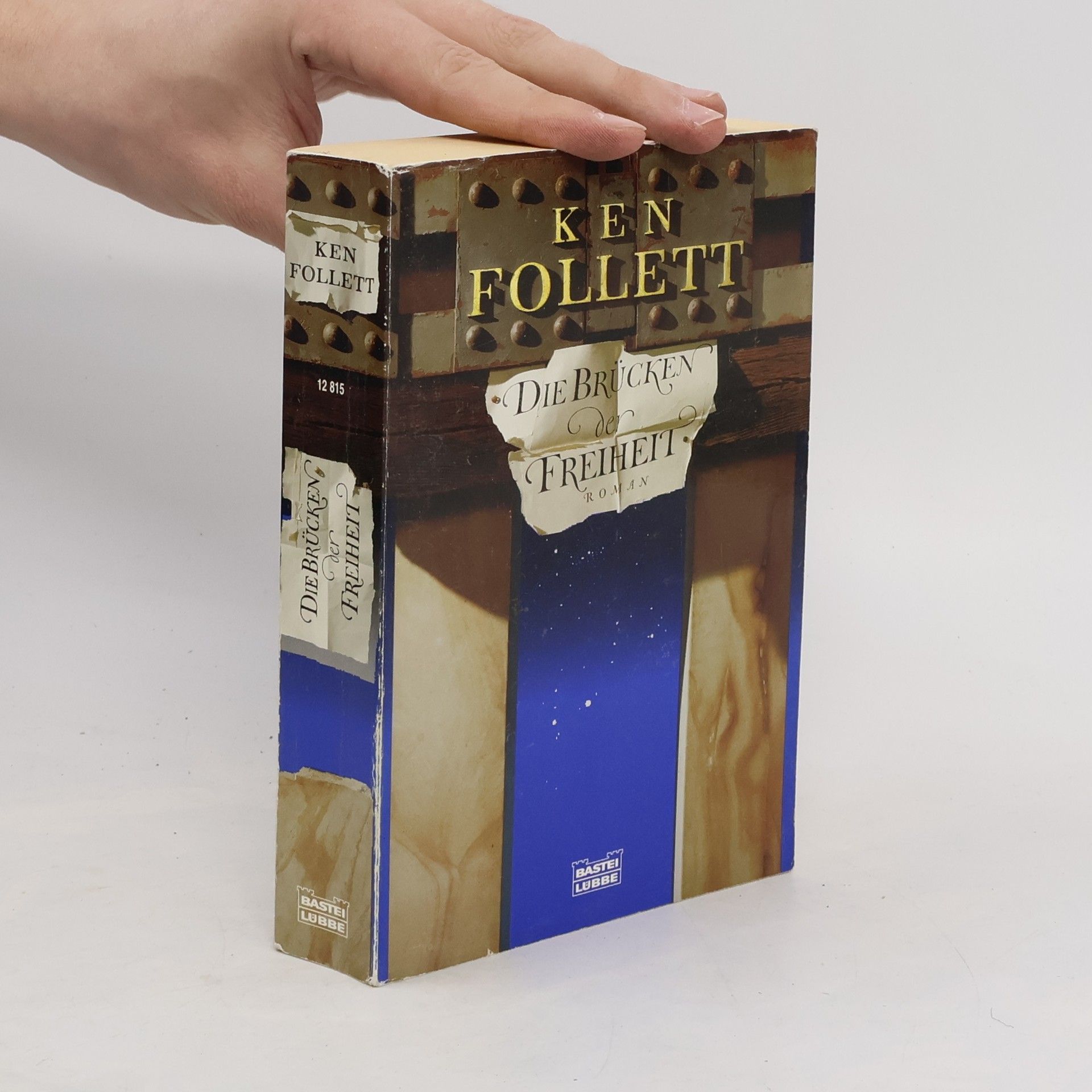 Ken Follett Die Brücken der Freiheit