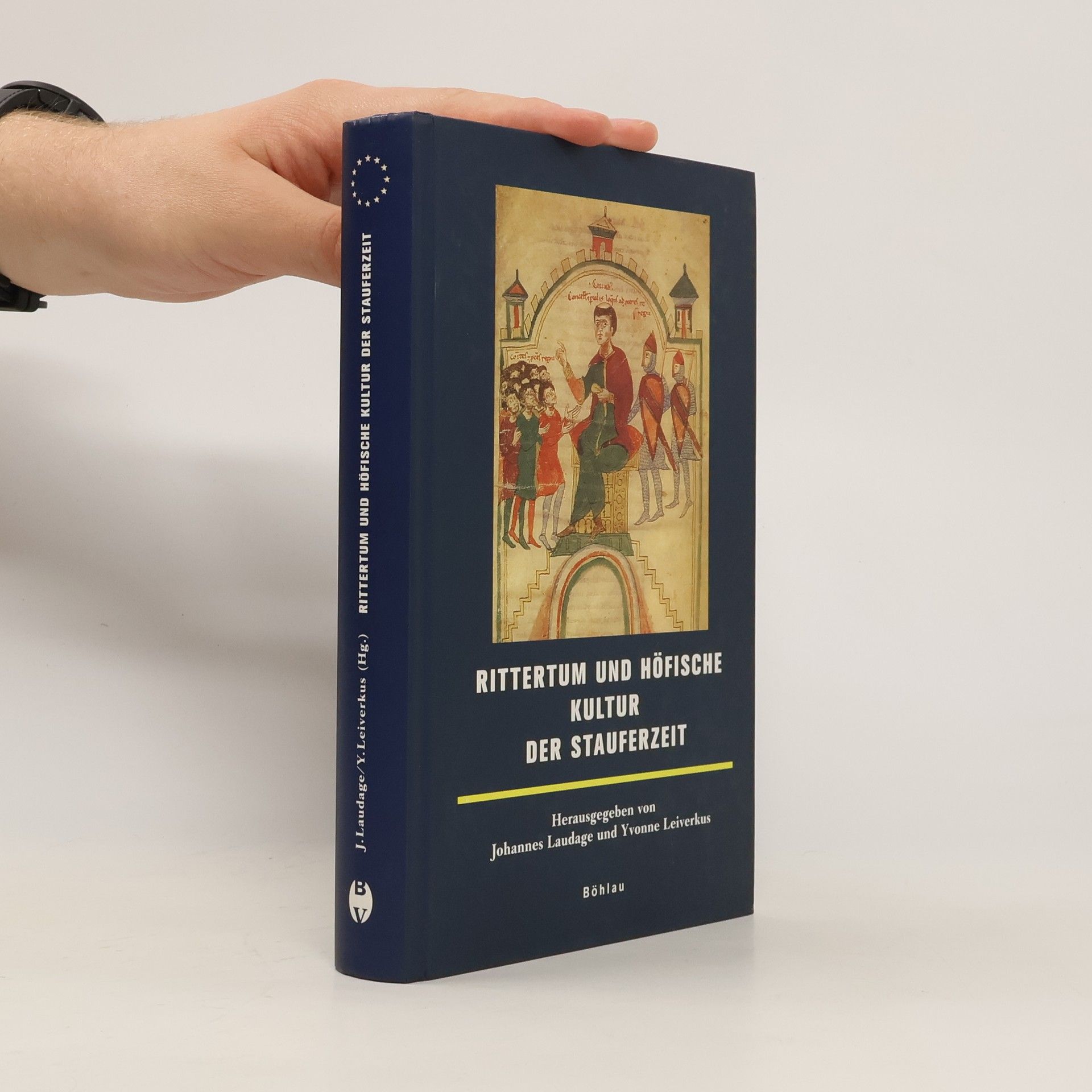 Johannes Laudage Rittertum und höfische Kultur der Stauferzeit