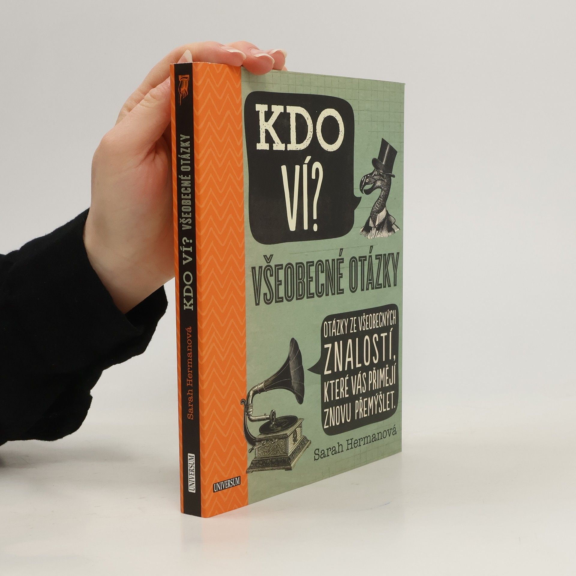 Sarah Herman Kdo ví? Všeobecné otázky