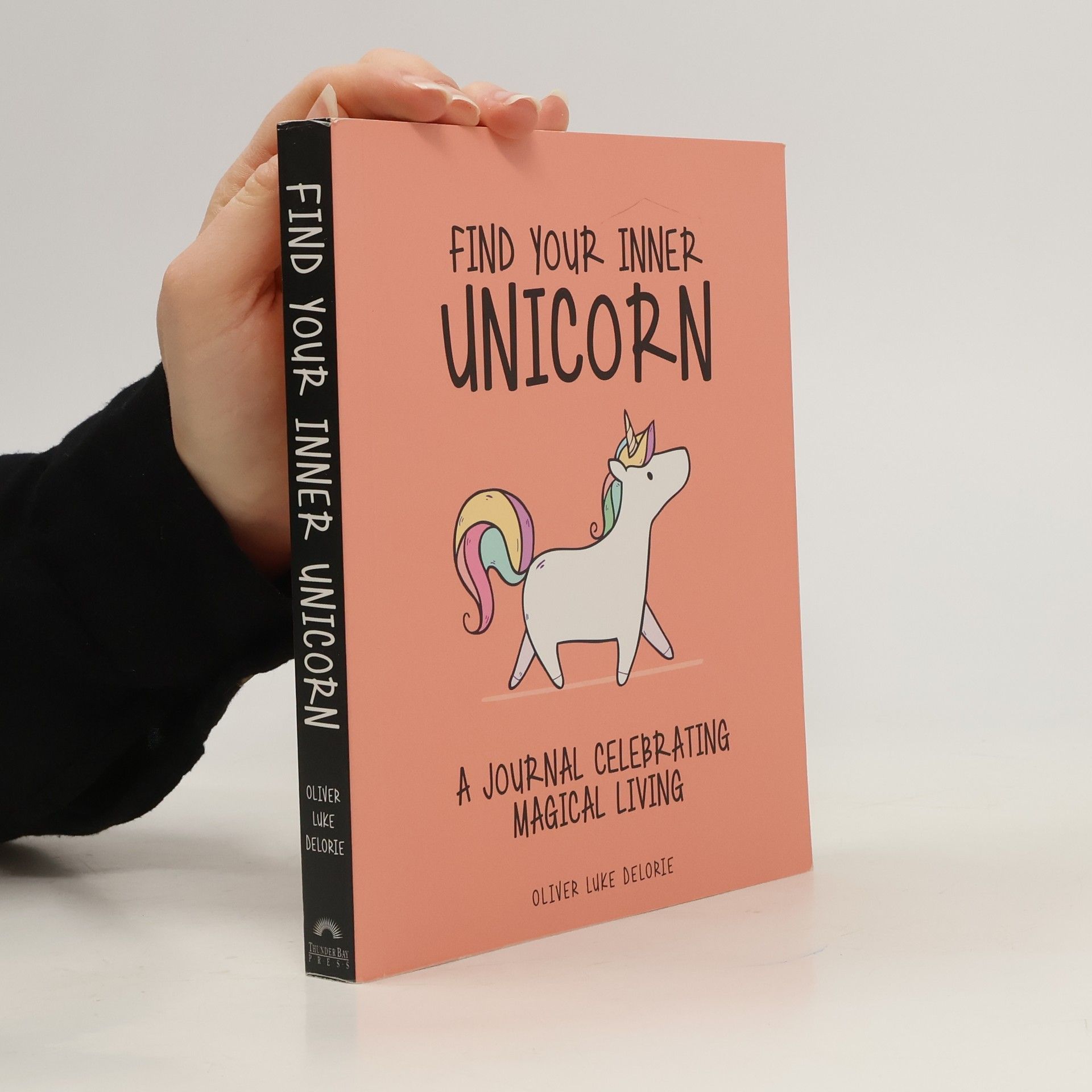 Oliver Luke Delorie Find Your Inner Unicorn