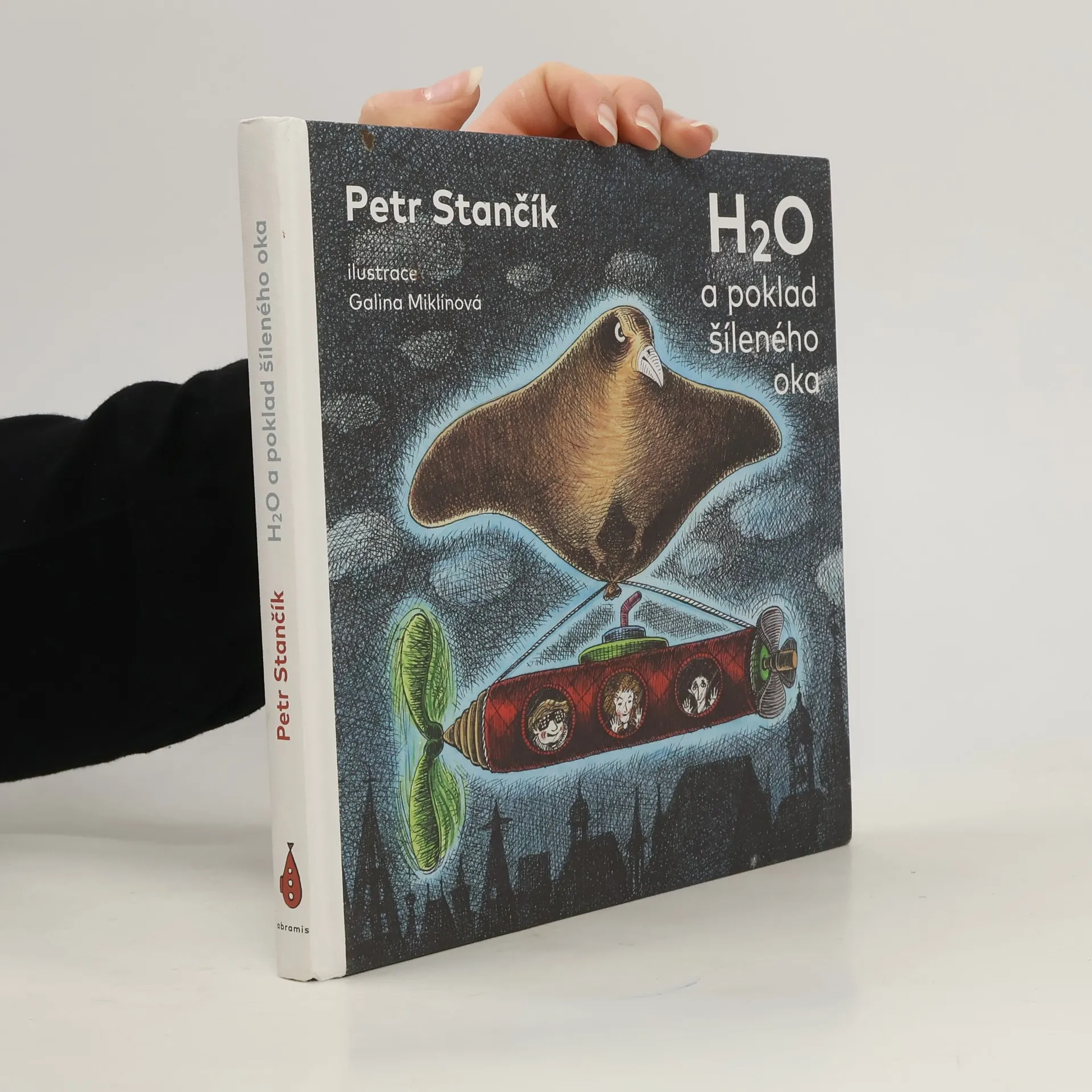 H₂O a poklad šíleného oka | Kniha | Petr Stančík | CS