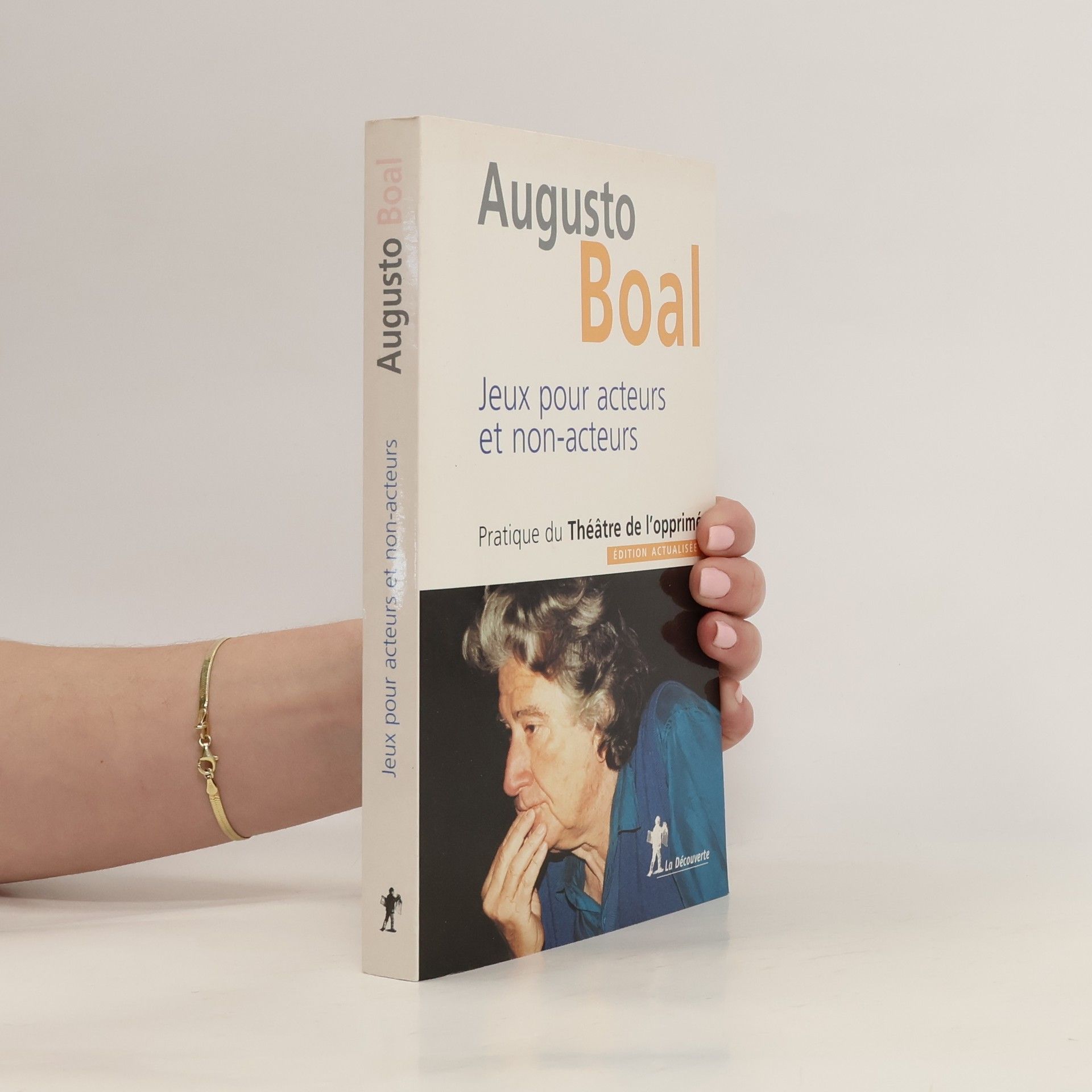 Augusto Boal Jeux pour acteurs et non-acteurs