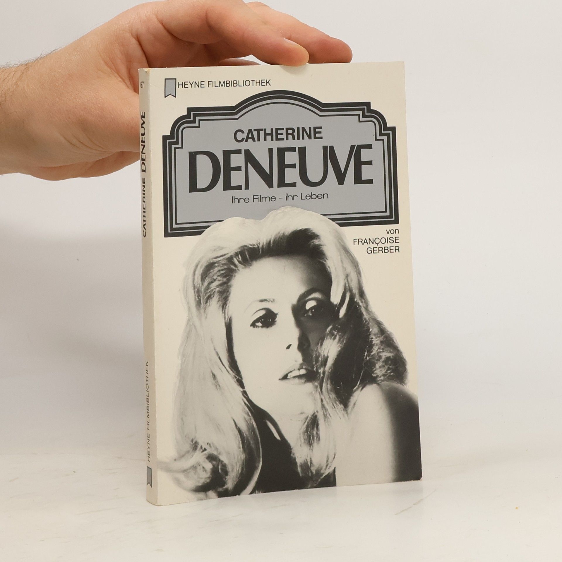 Françoise Gerber Catherine Deneuve