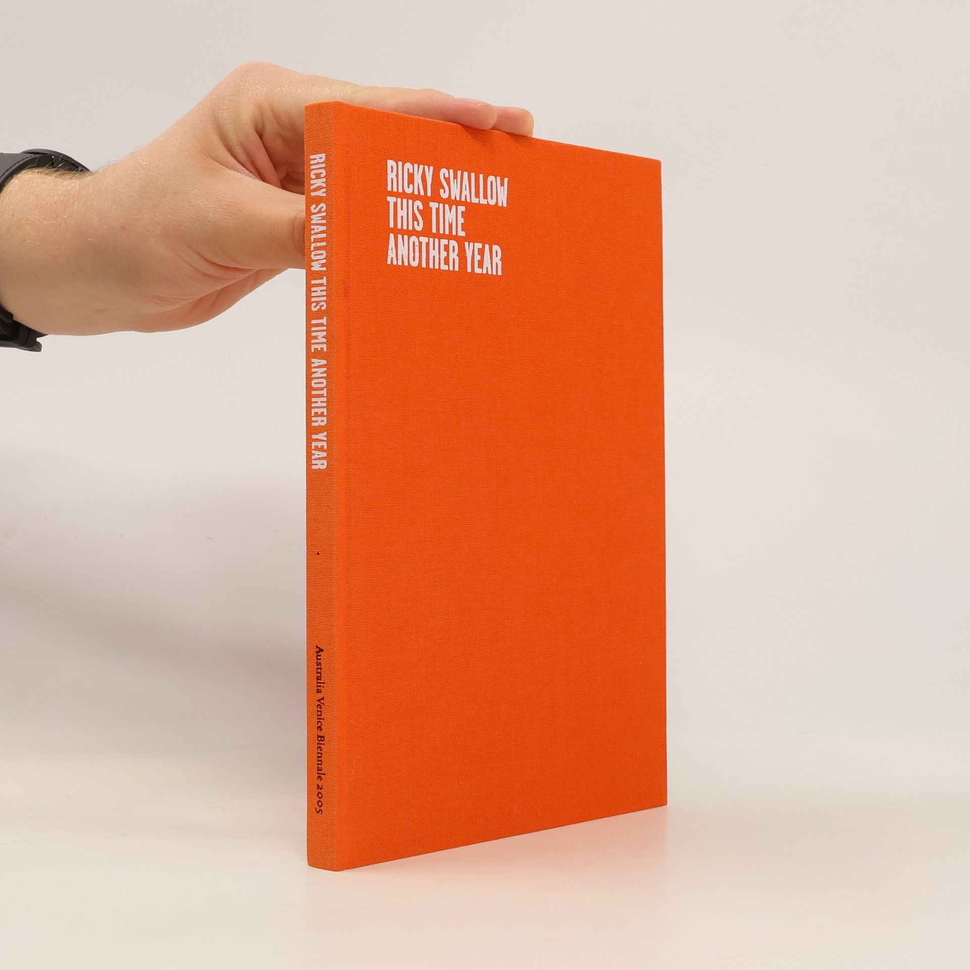 Ricky Swallow This time another year