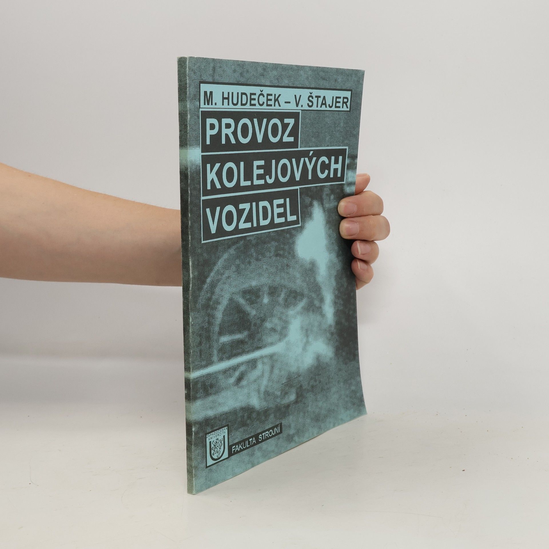 Milan Hudeček Provoz kolejových vozidel
