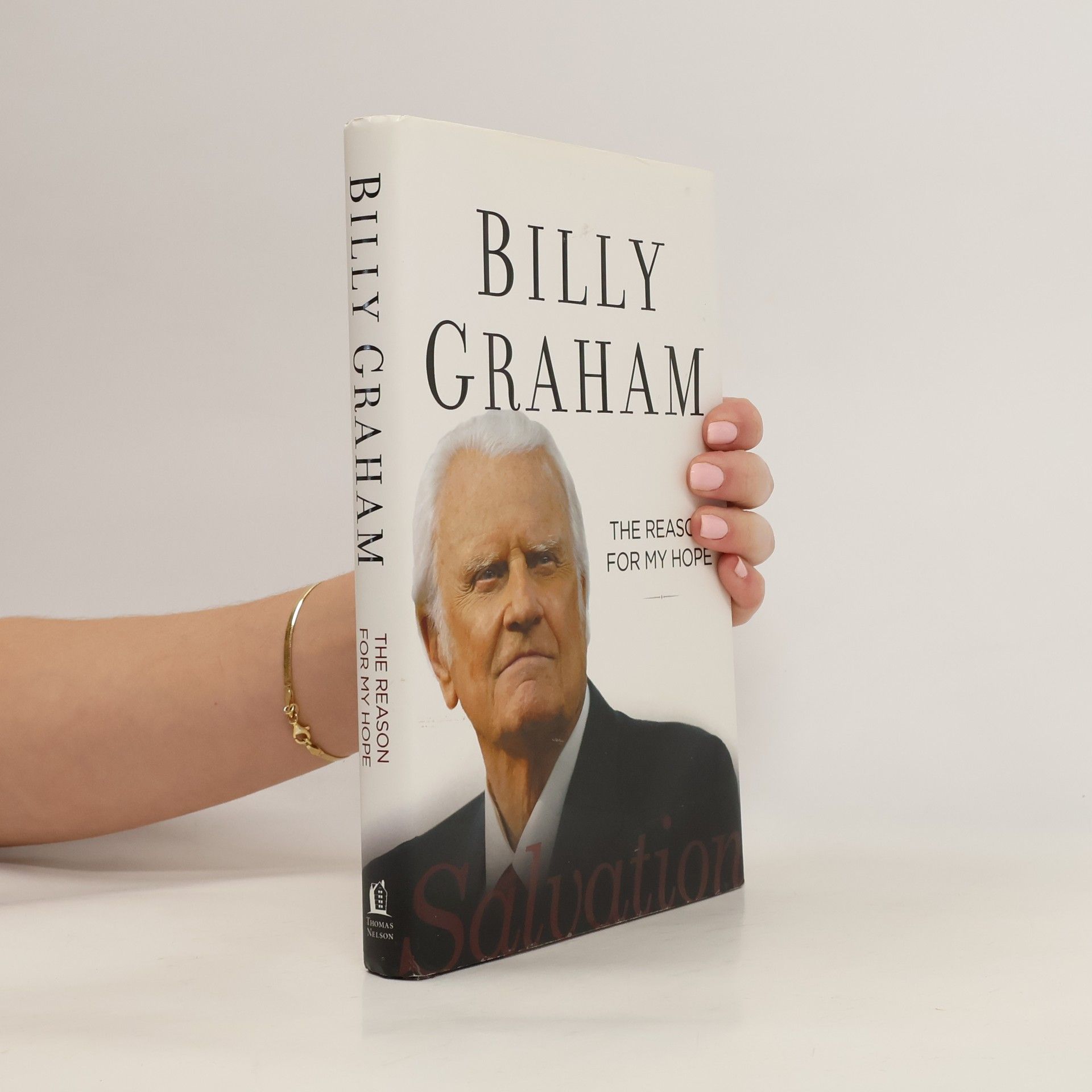 Billy Graham The Reason for My Hope