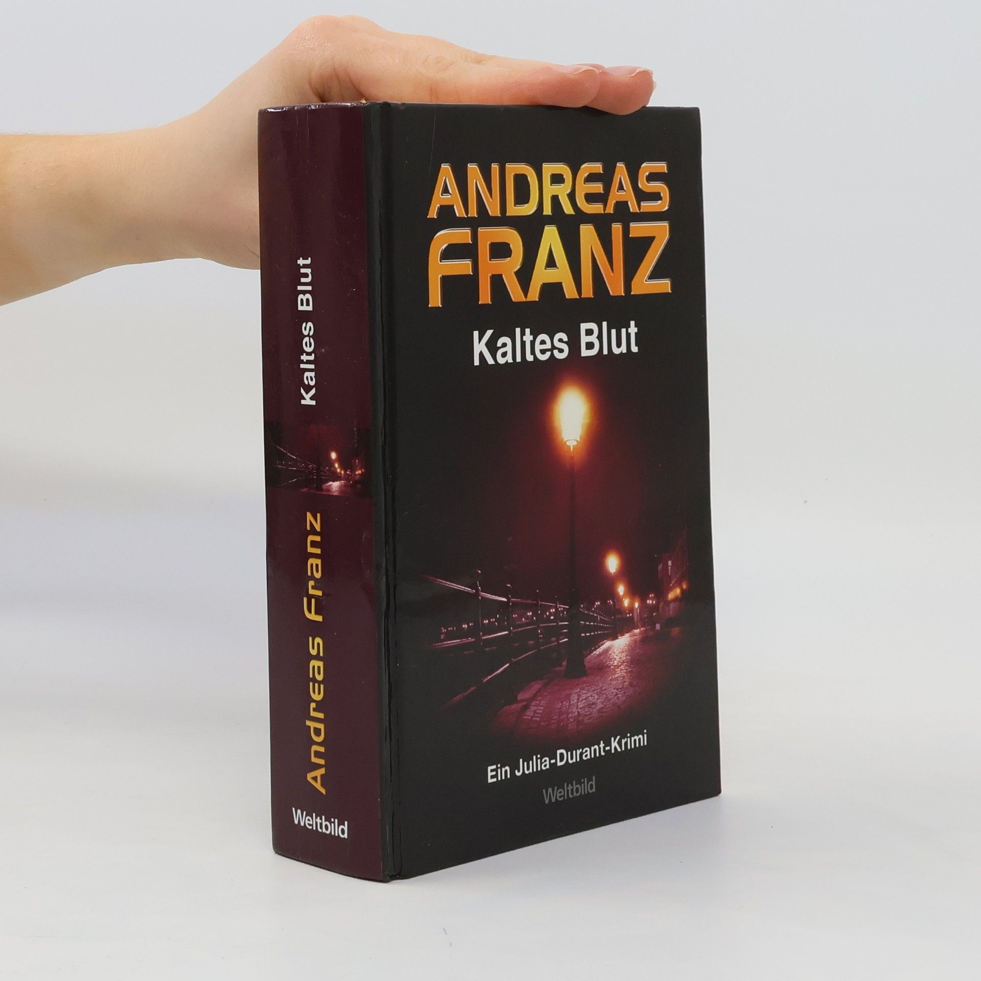 Andreas Franz Kaltes Blut