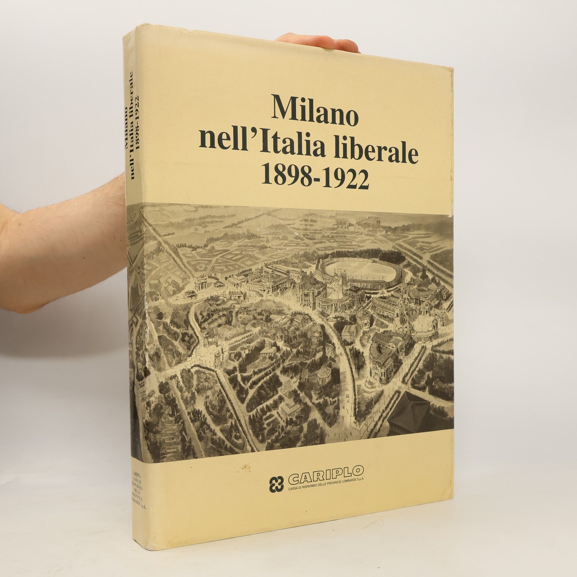 Giorgio Rumi Milano nell'Italia liberale, 1898-1922