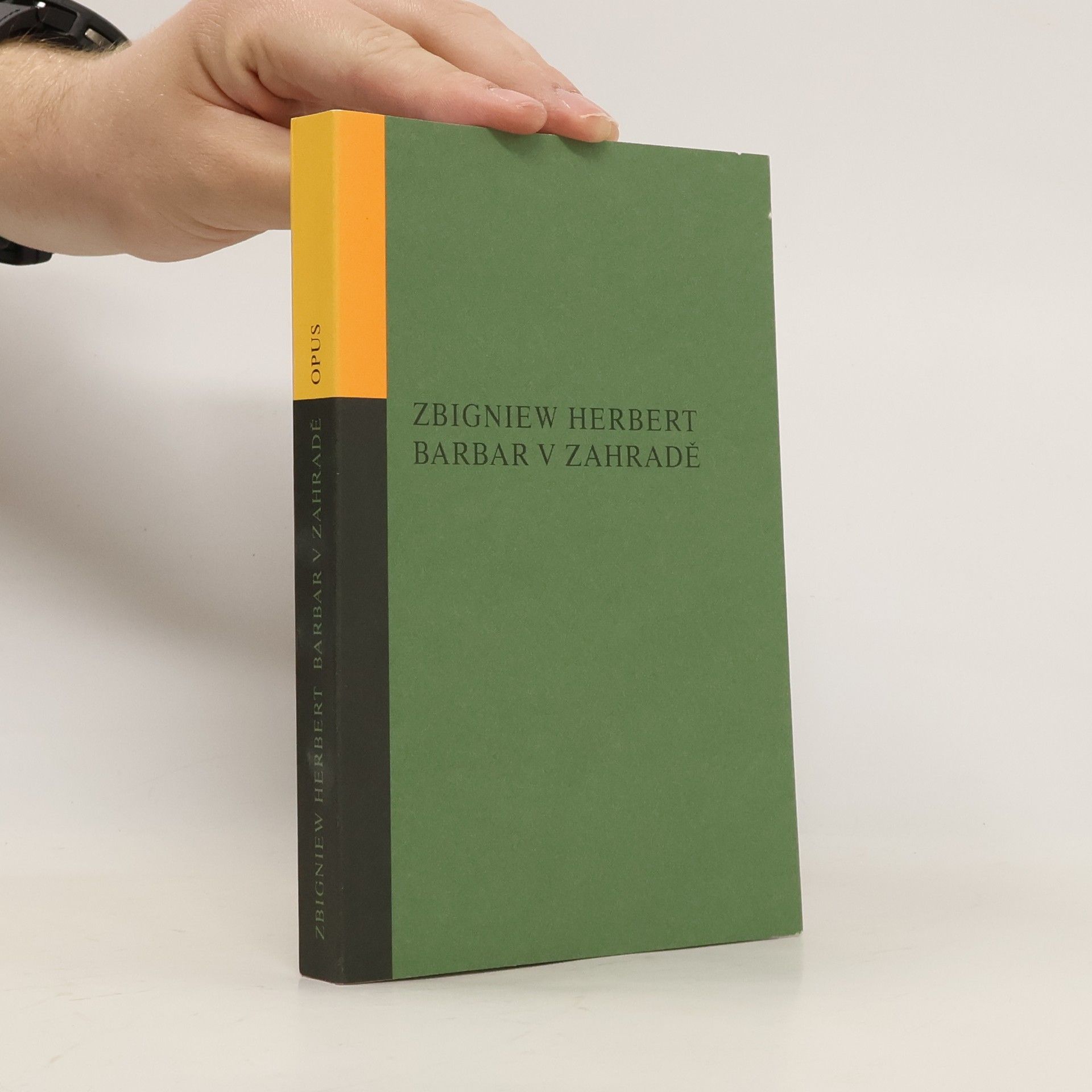 Zbigniew Herbert Barbar v zahradě