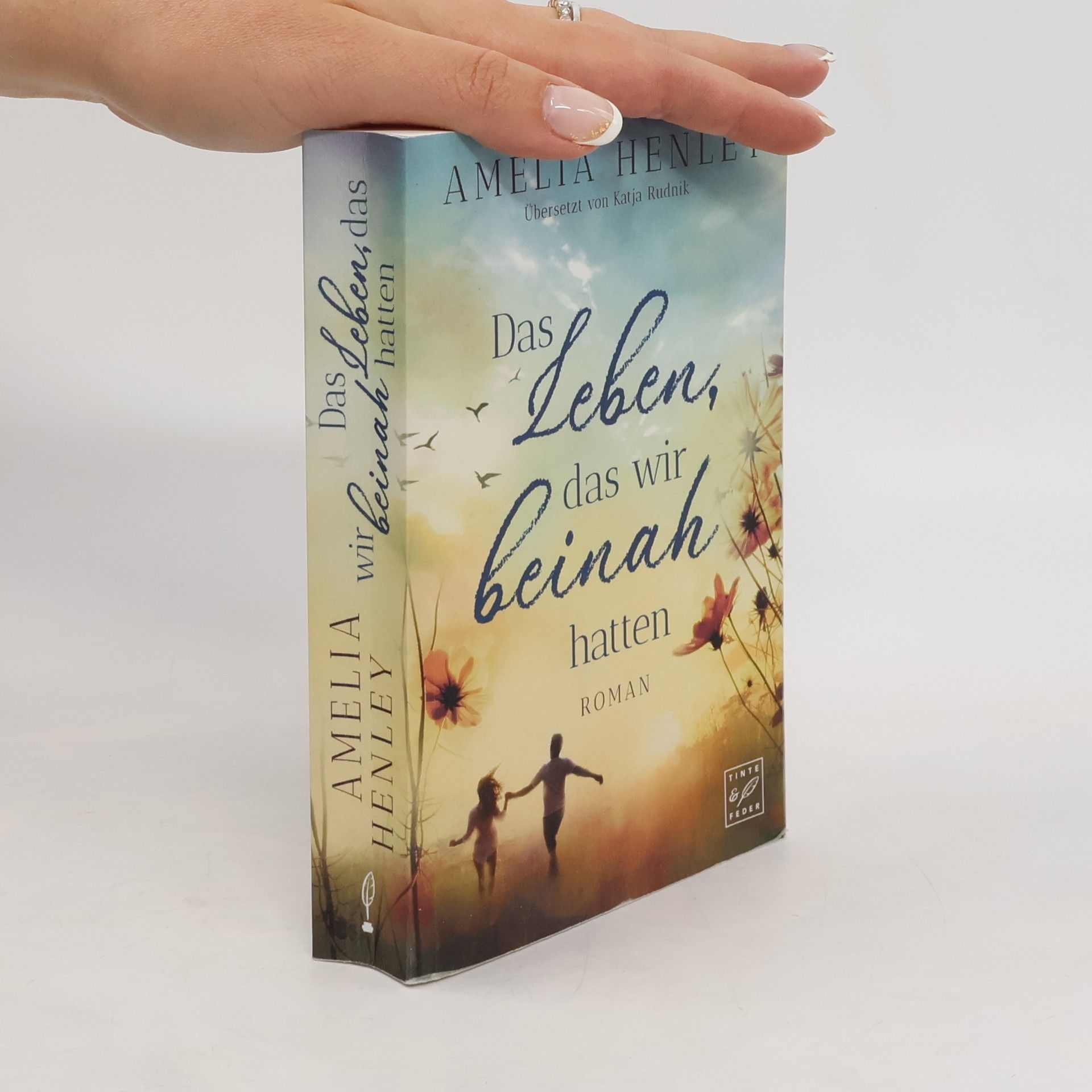 Amelia Henley Das Leben, das wir beinah hatten