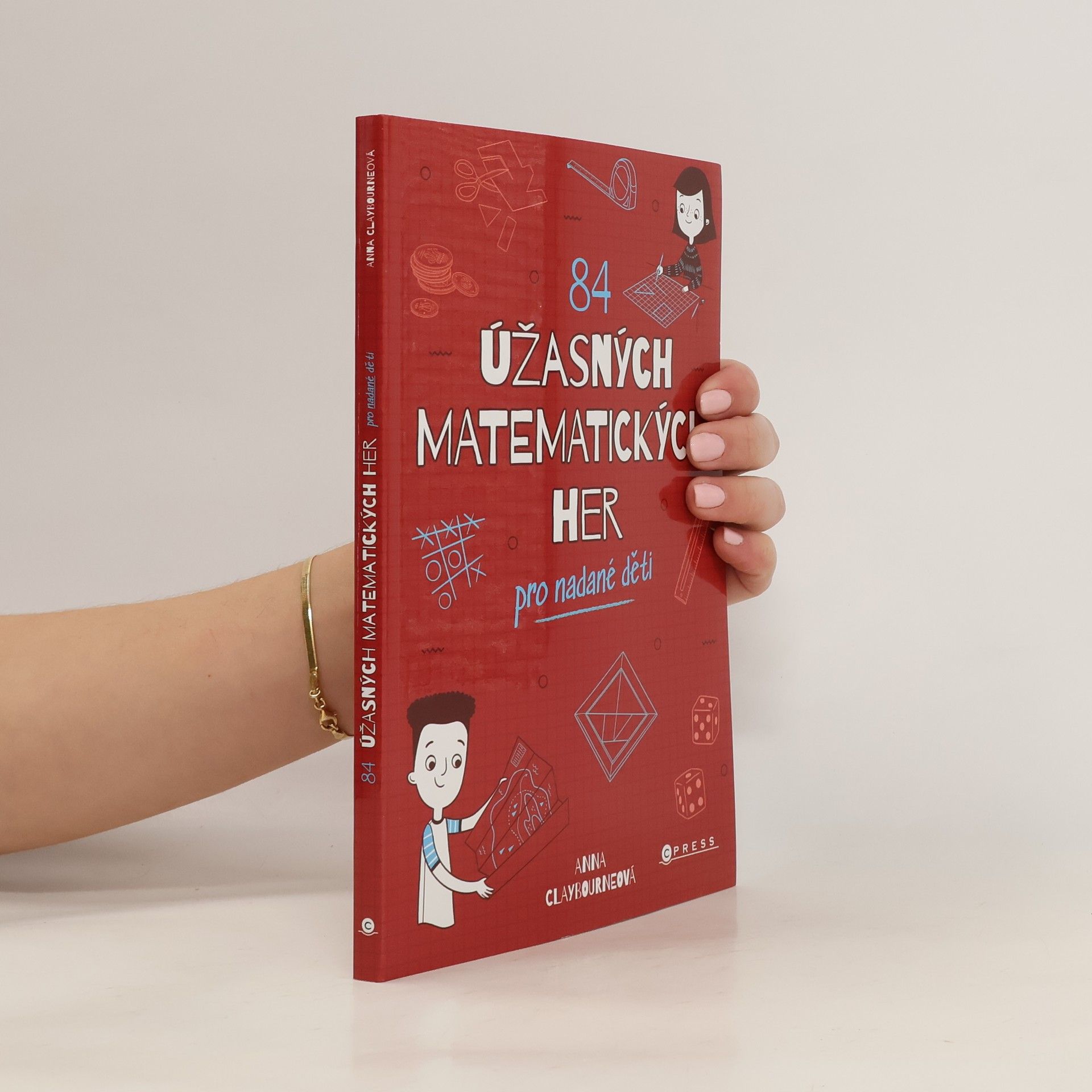 Anna Claybourne 84 úžasných matematických her pro nadané děti