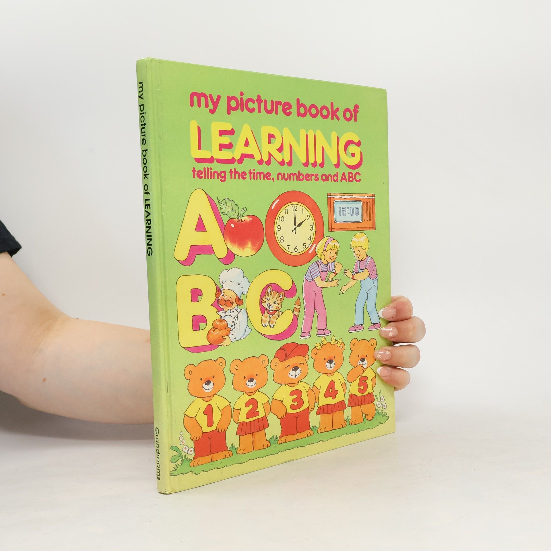 Ann McKie My Picture Book Of Learning. Telling The Time, Numbers And ABC