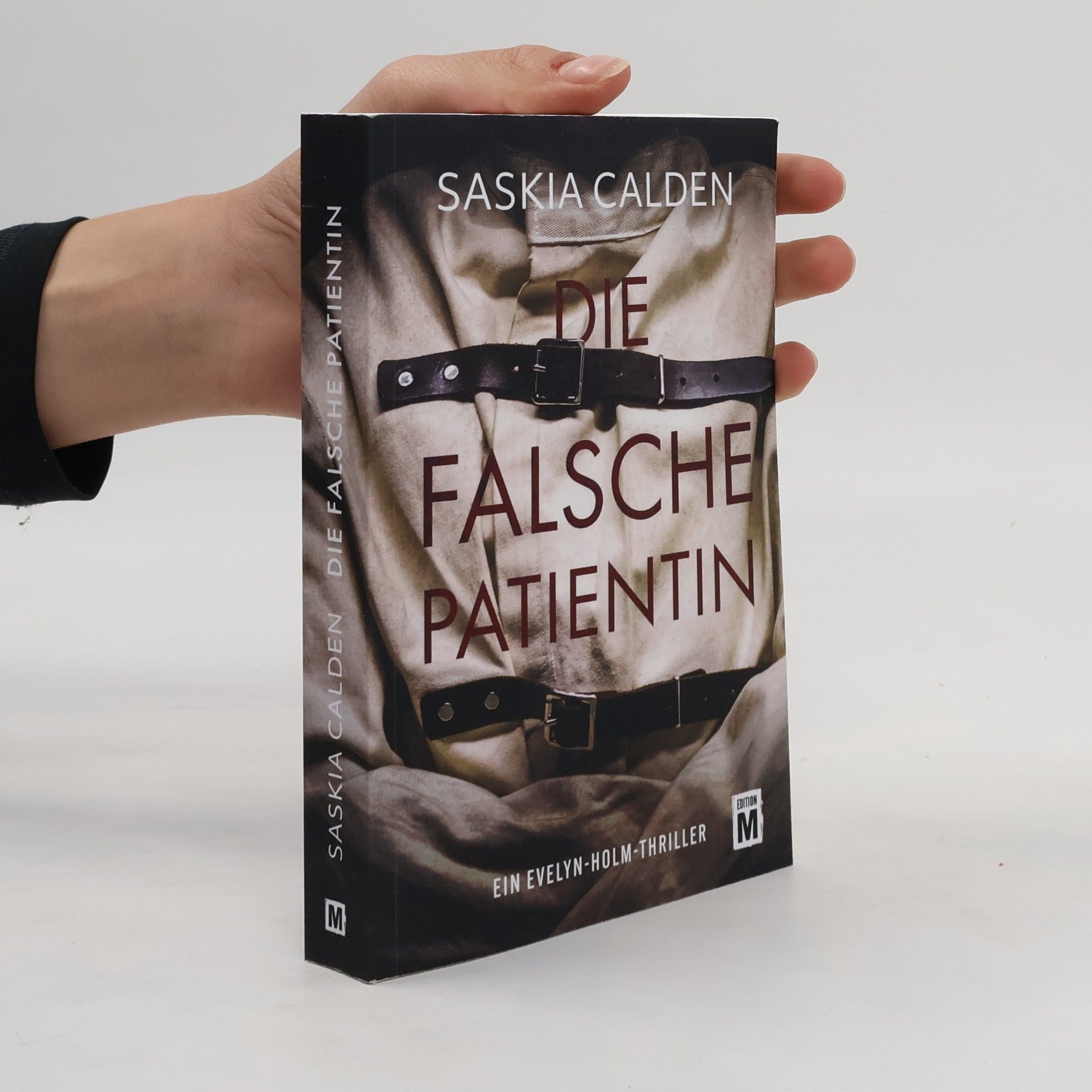 Saskia Calden Die falsche Patientin