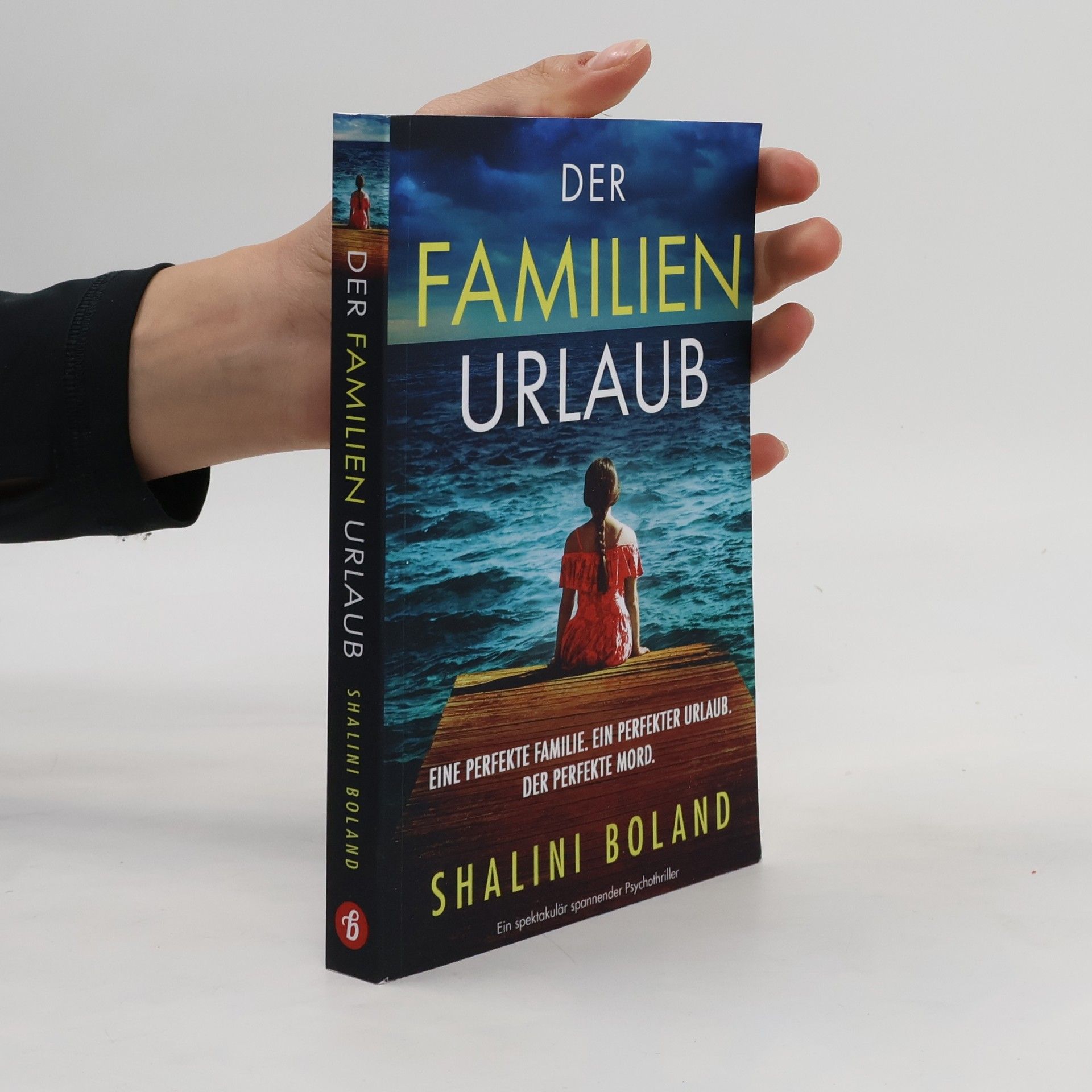 Shalini Boland Der Familien Urlaub