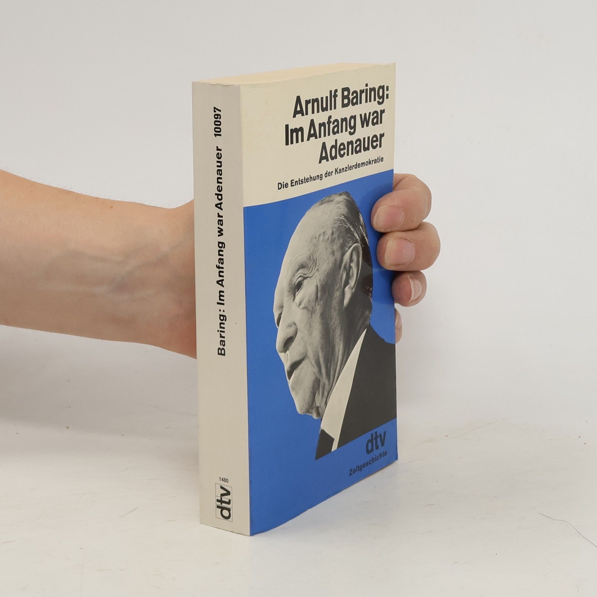 Arnulf Baring Im Anfang war Adenauer